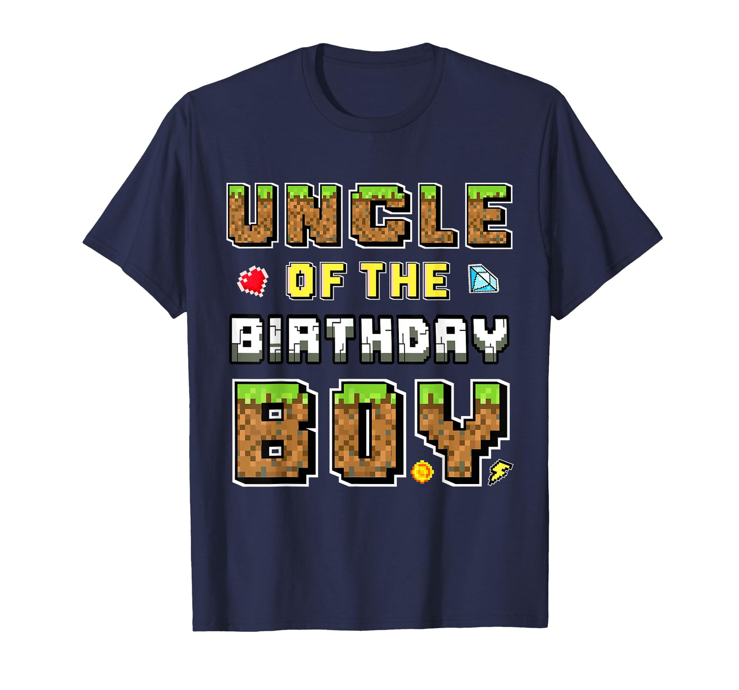 Uncle Of The Birthday Boy Gamer Pixel Birthday Party Match T-Shirt