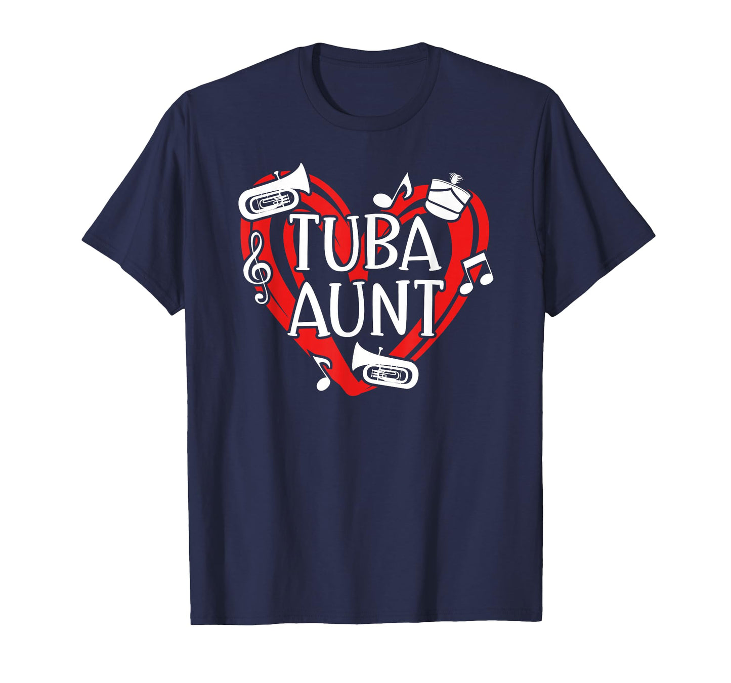 Tuba Aunt of A Tuba Player Auntie Heart Tubist Aunt T-Shirt