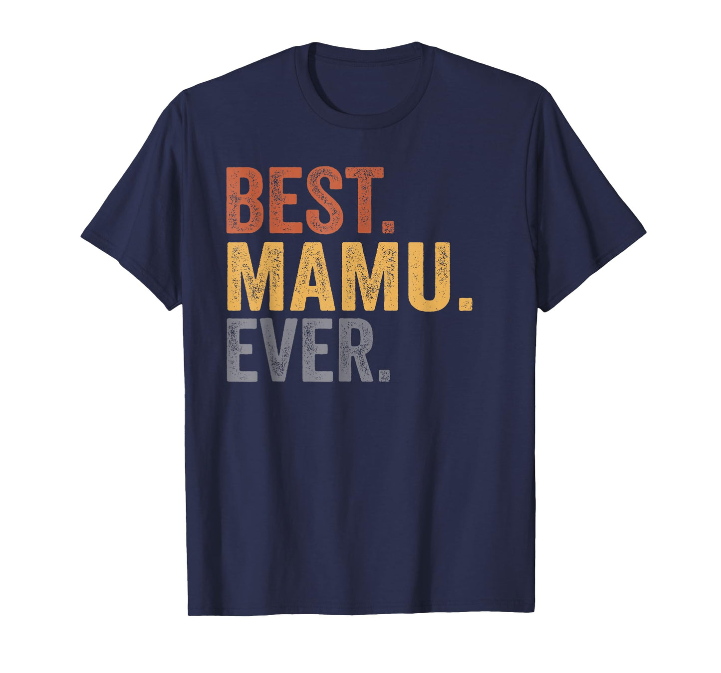 Best Mamu Ever From Niece Uncle Father's Day T-Shirt
