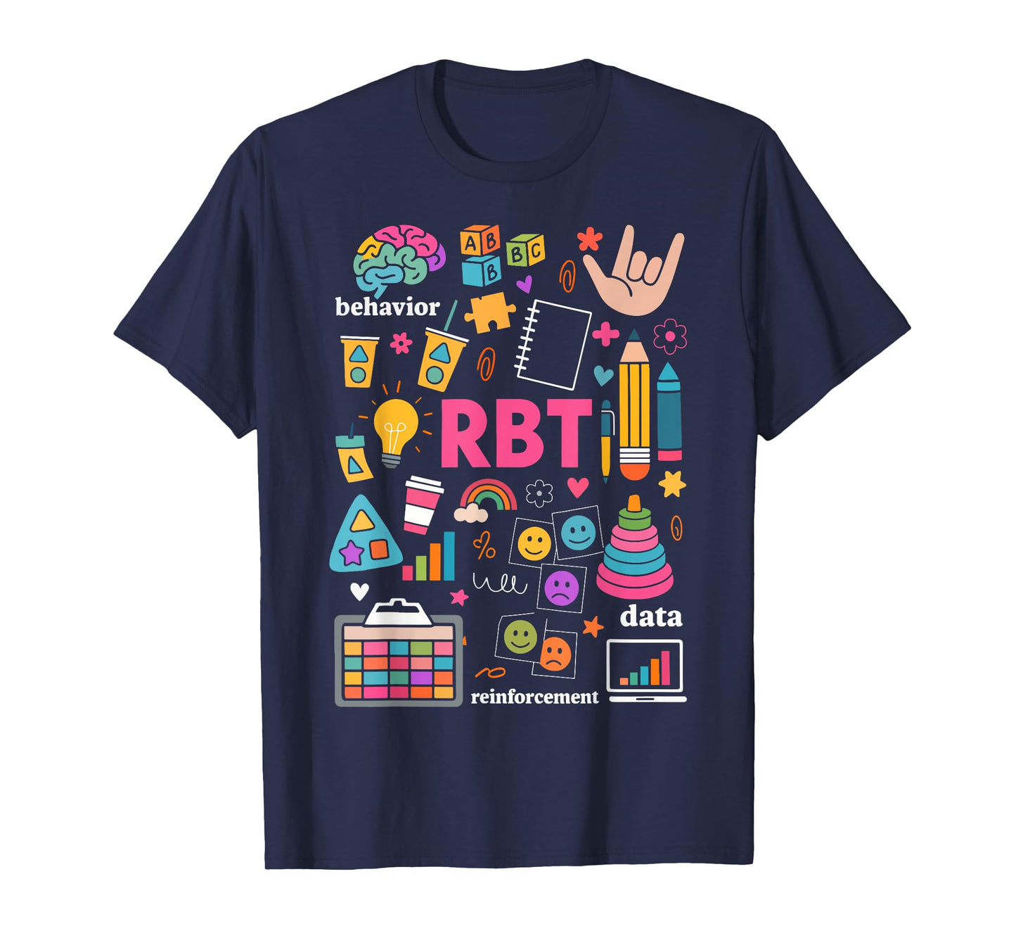 Registered Behavior Technician RBT Behavioral Therapist ABA T-Shirt