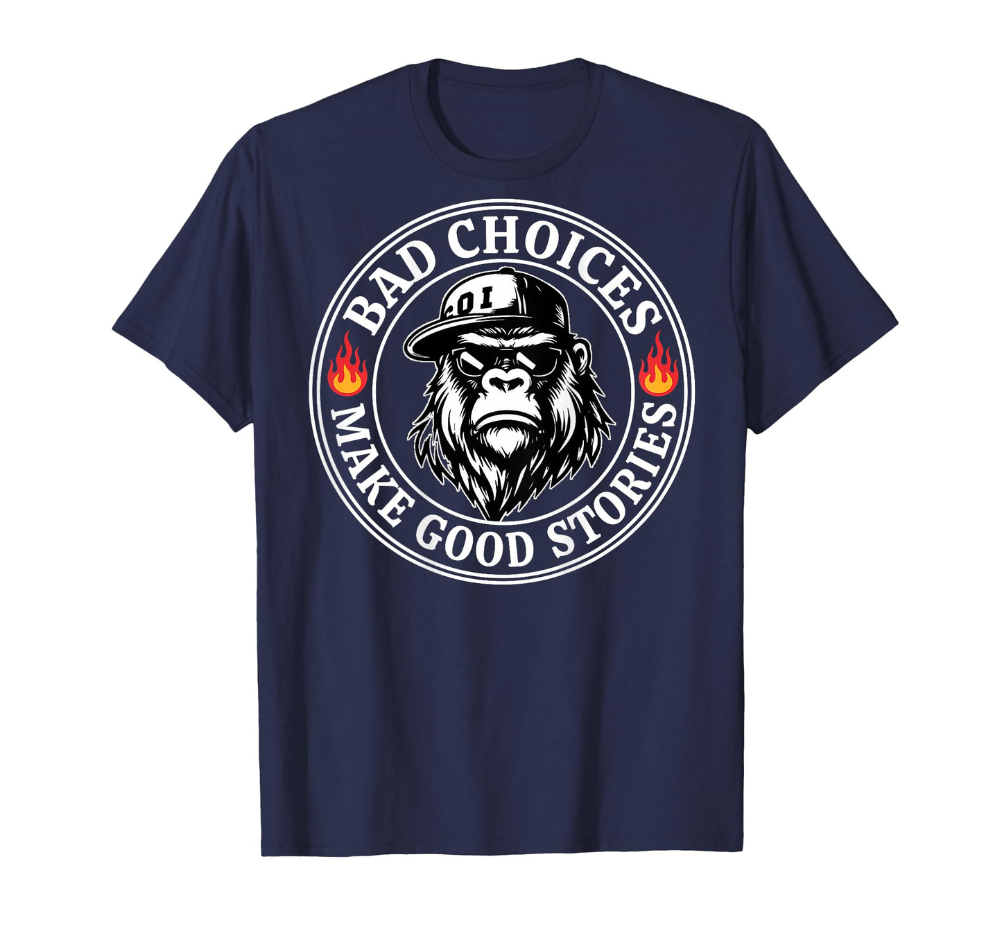 Bad Choices Make Good Stories Funny Monkey (On Back) T-Shirt