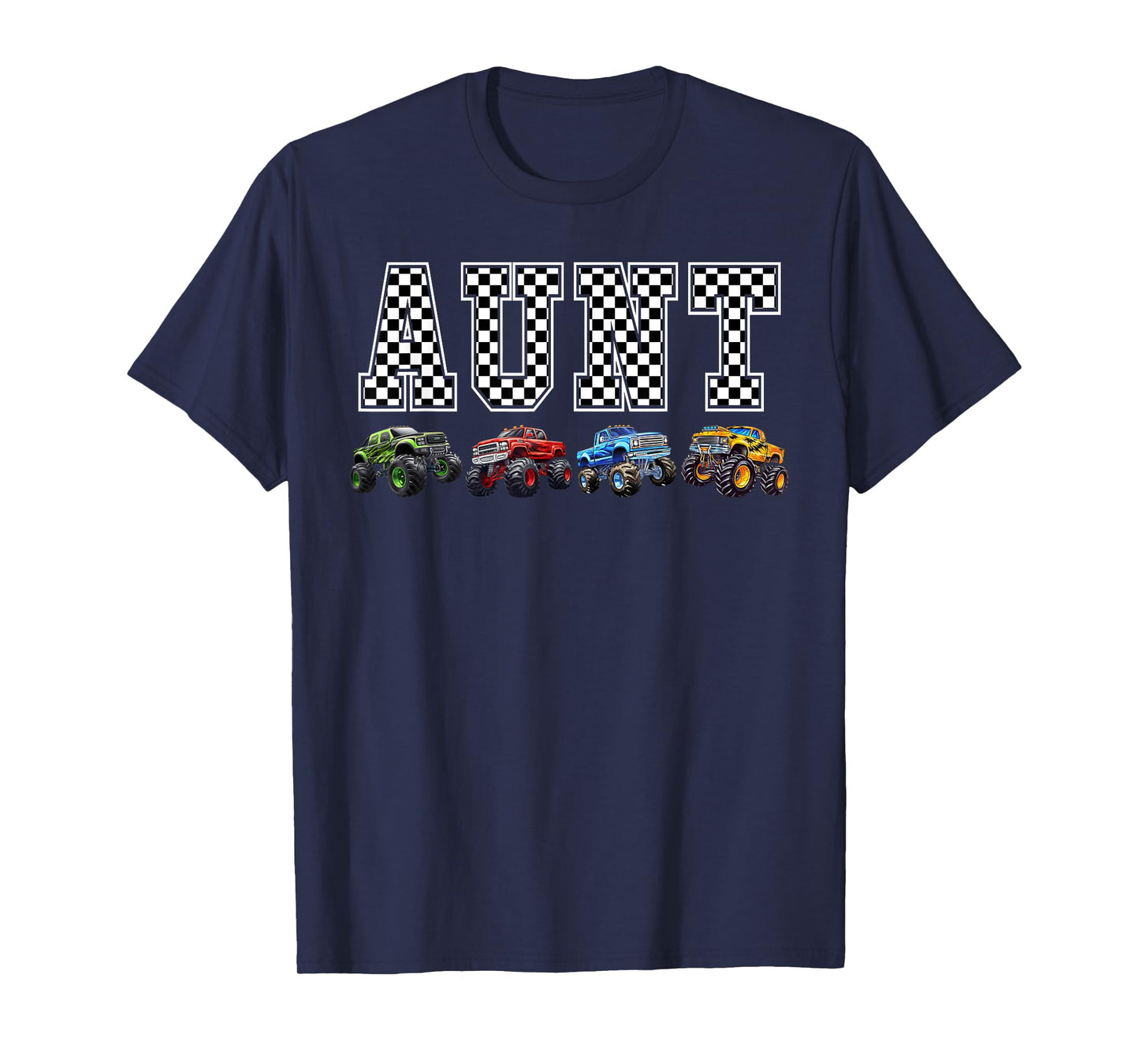 Aunt Family Crew Monster Truck Lover Birthday Matching T-Shirt