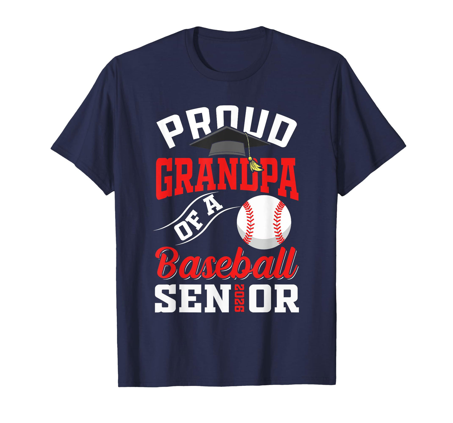 Proud Grandpa of a baseball Senior class of 2026 graduation T-Shirt