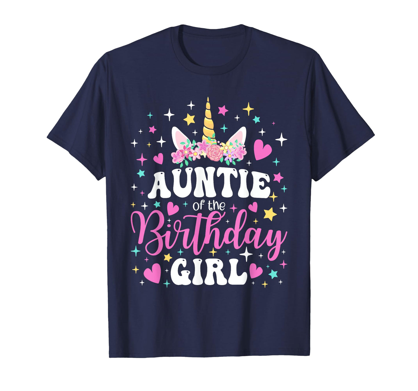 Unicorn Auntie of the Birthday Girl Family Matching Party T-Shirt