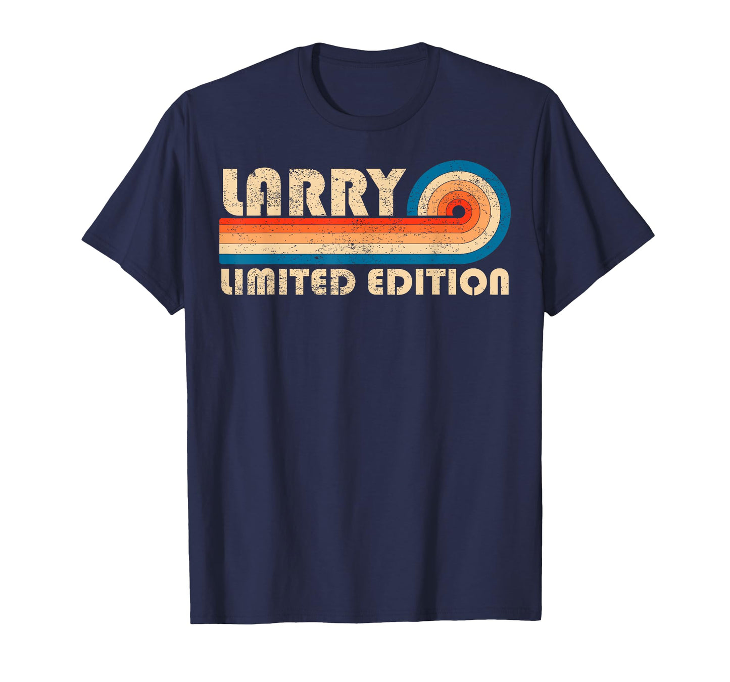LARRY First Name Funny Retro Vintage Birthday T-Shirt