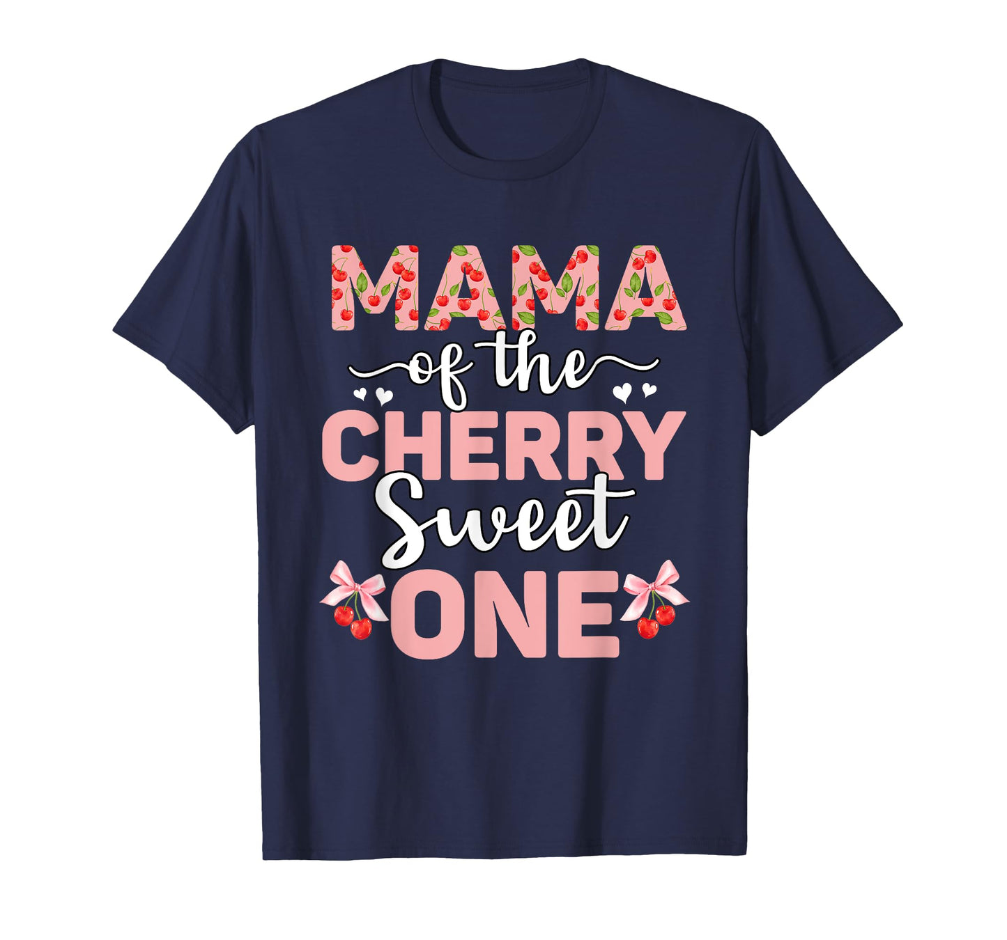 Mom Of The Cherry Sweet One 1st Birthday Cherry Lover T-Shirt