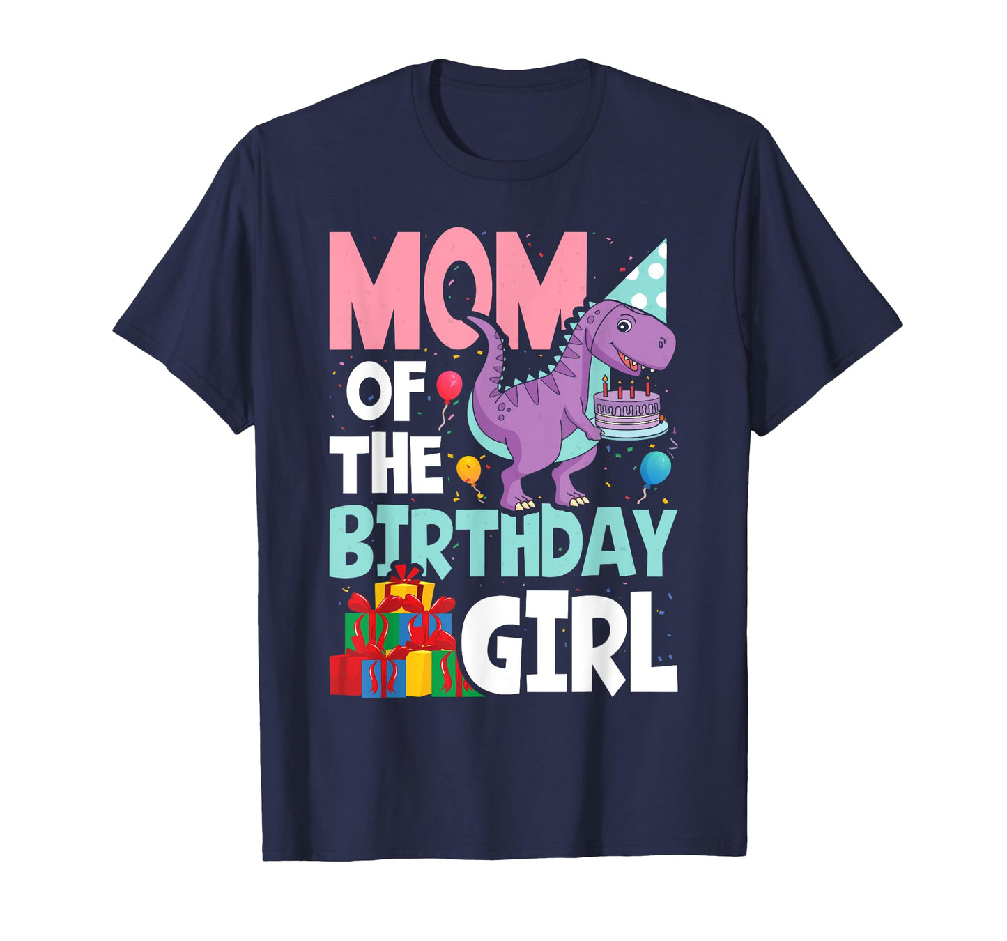 Mom of The Birthday For Girl Saurus Rex Dinosaur Party T-Shirt