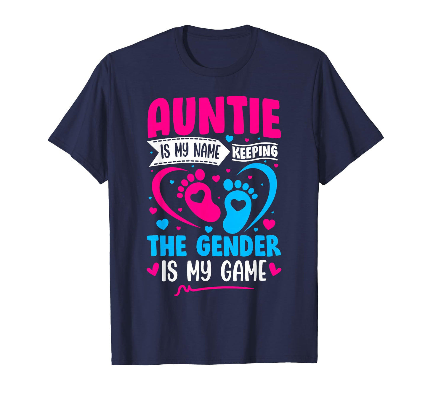 Gender Reveal Shirt Idea for a Keeper of The Gender Aunt T-Shirt