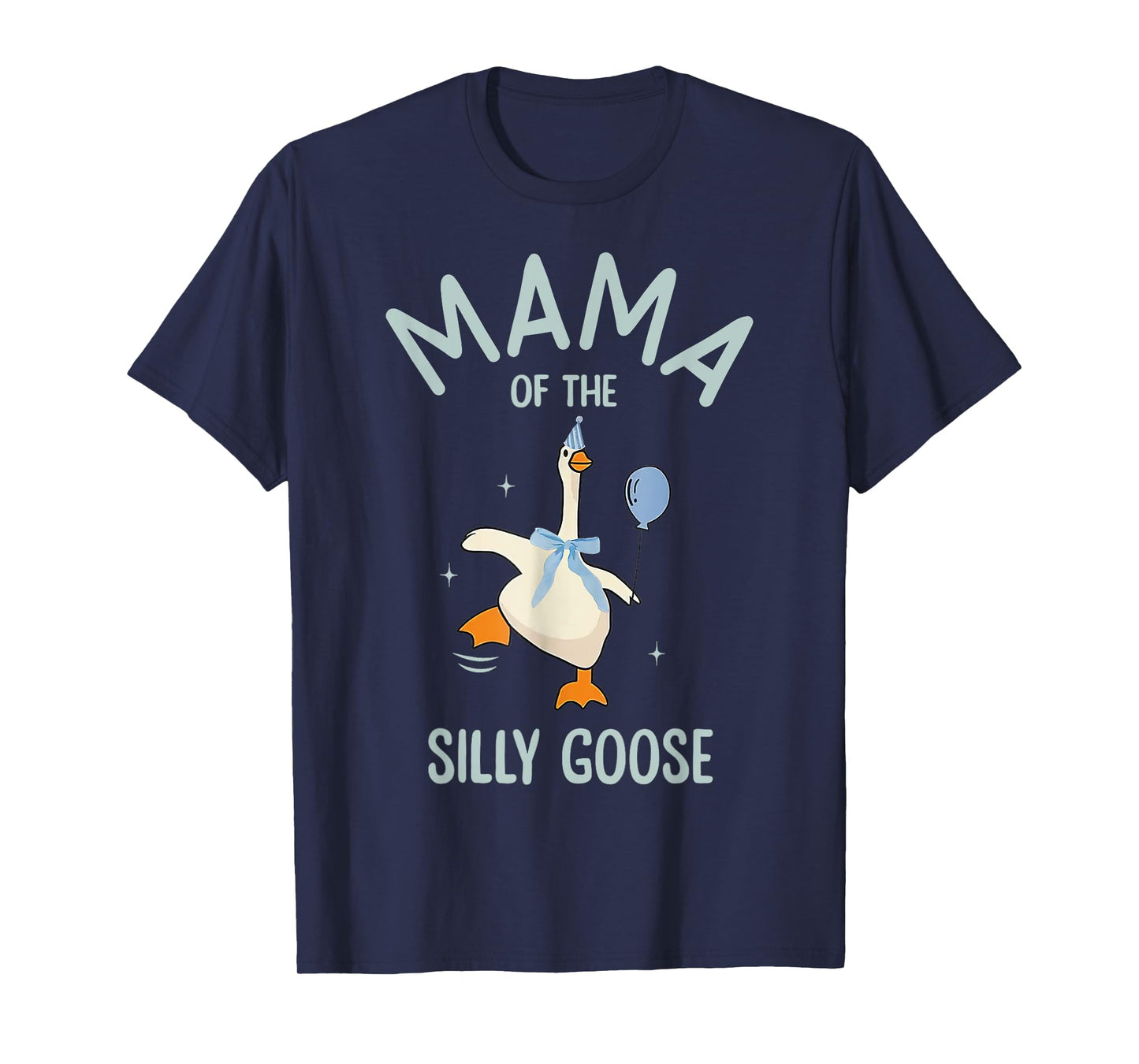 Silly Mama Silly Goose Mom Birthday Family Matching Party T-Shirt