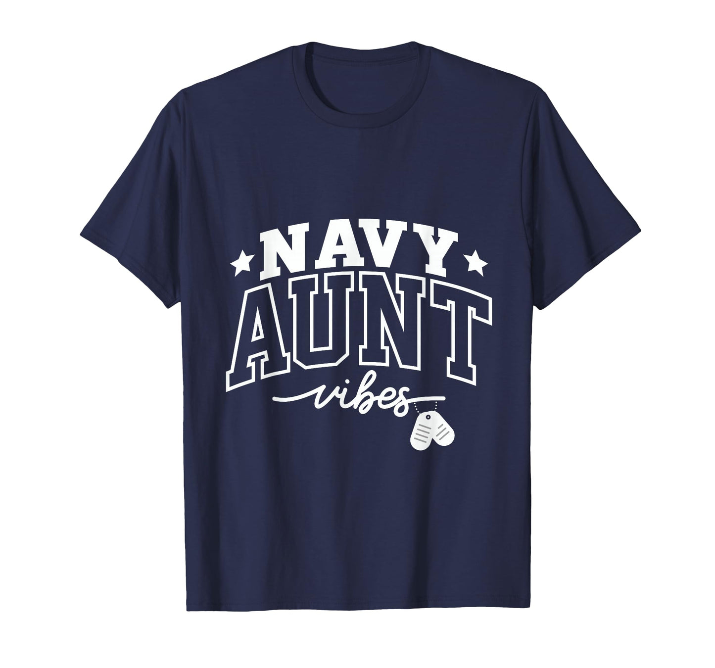 Navy Aunt Vibes: Proud Support and Strength T-Shirt