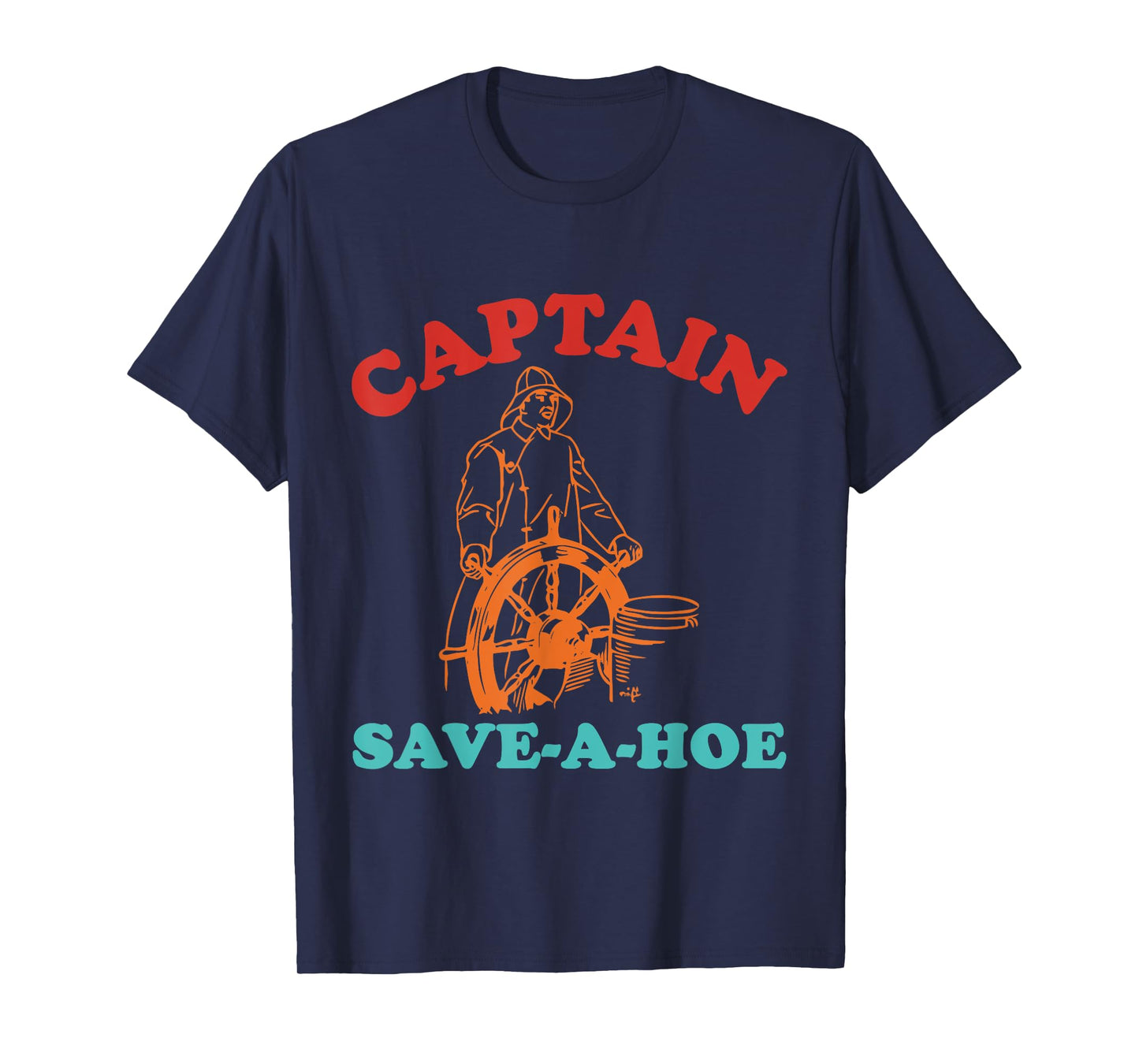 Captain Save-A-Hoe Vintage Design T-Shirt