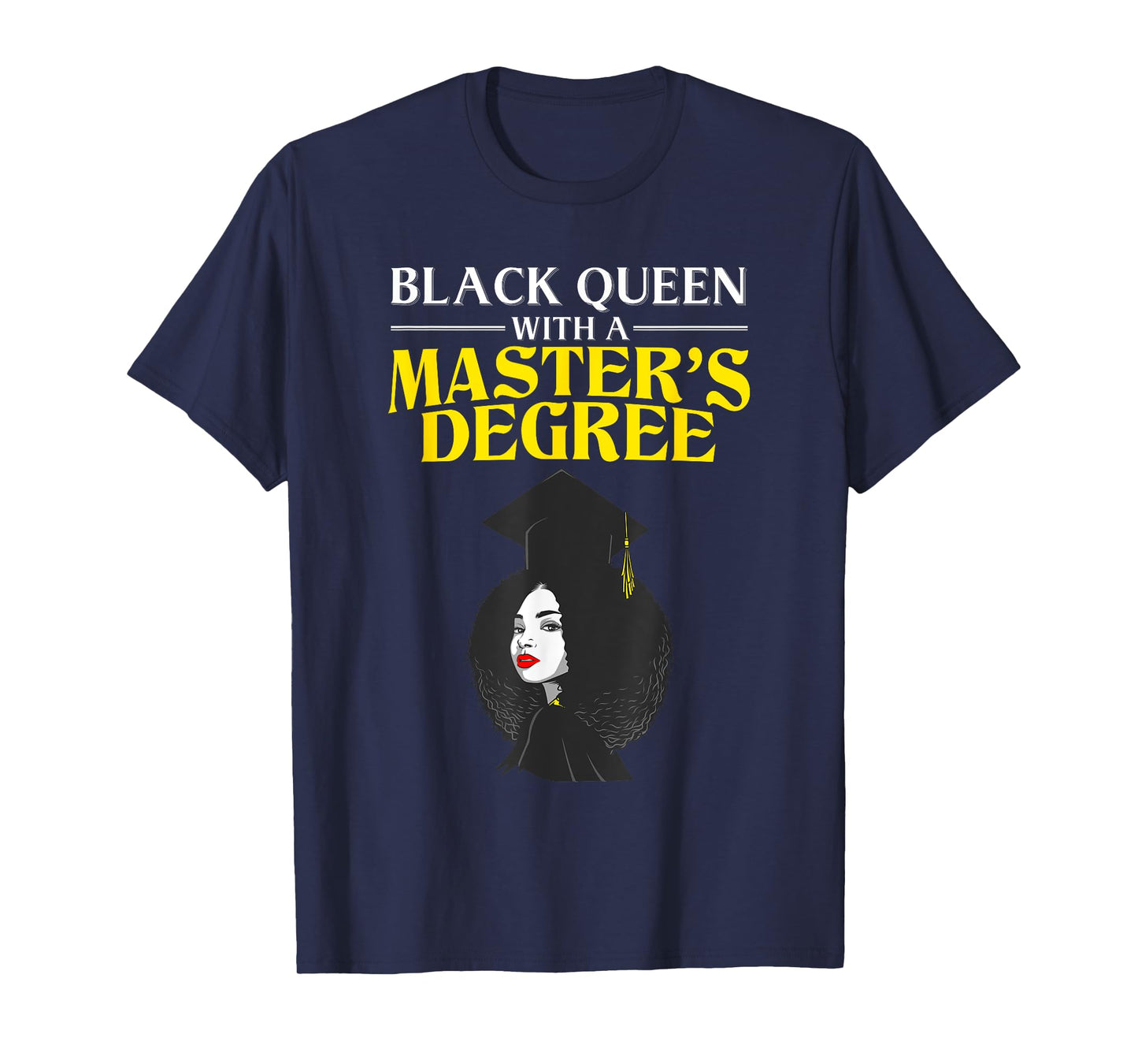 Funny Masters Degree Design For Girls Women Black Queen T-Shirt