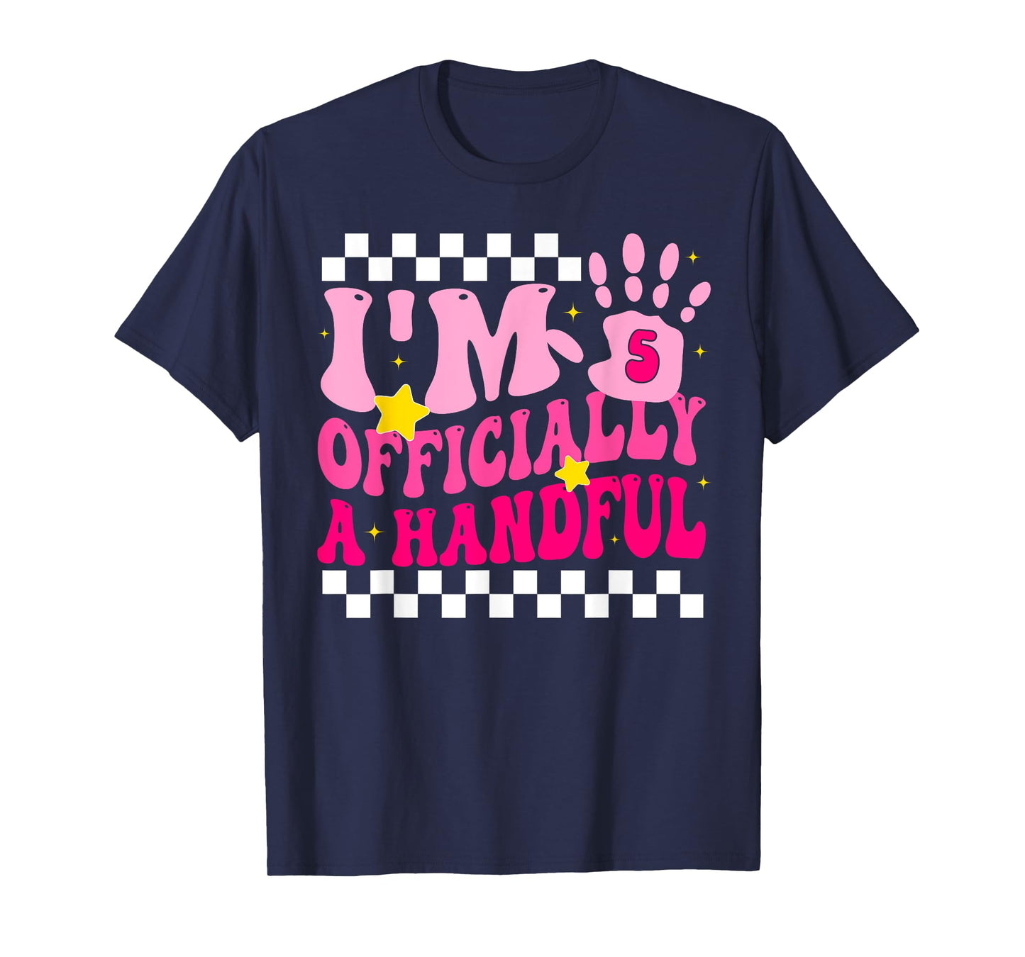 I'm Officially A Handful Five 5th Birthday Party Girls Kids T-Shirt