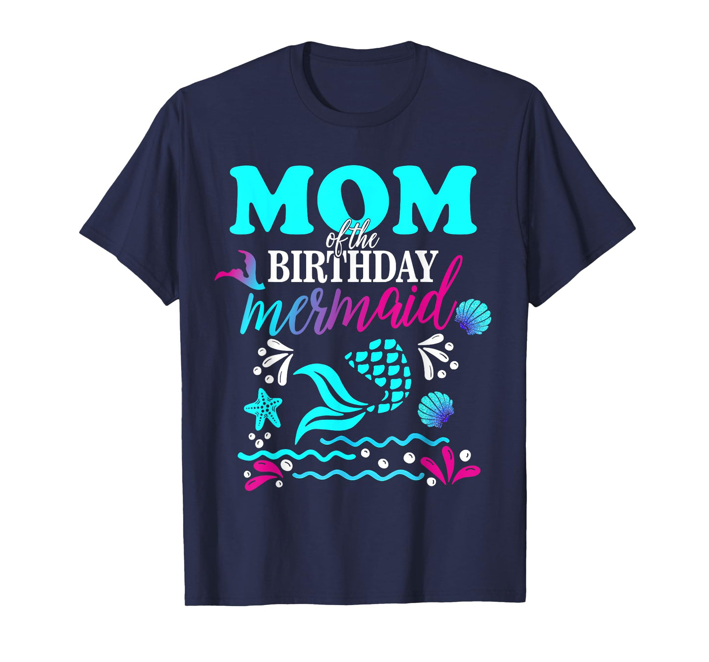 Mermaid Mom And Dad Birthday Shirts Matching Family T-Shirt