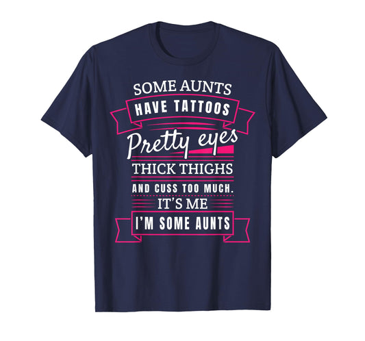 Auntie Sarcastic Cussing Cursing Collection T-Shirt