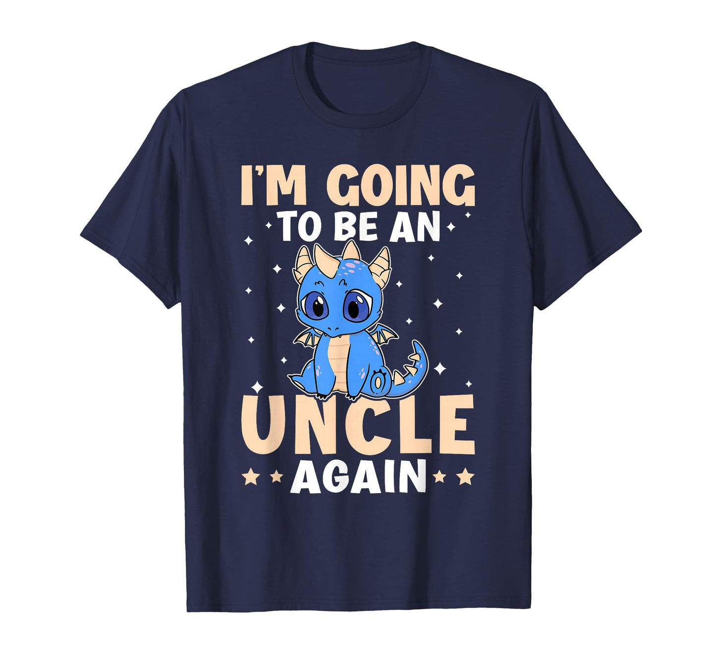 I'm Going To Be A Uncle Again T-Shirt
