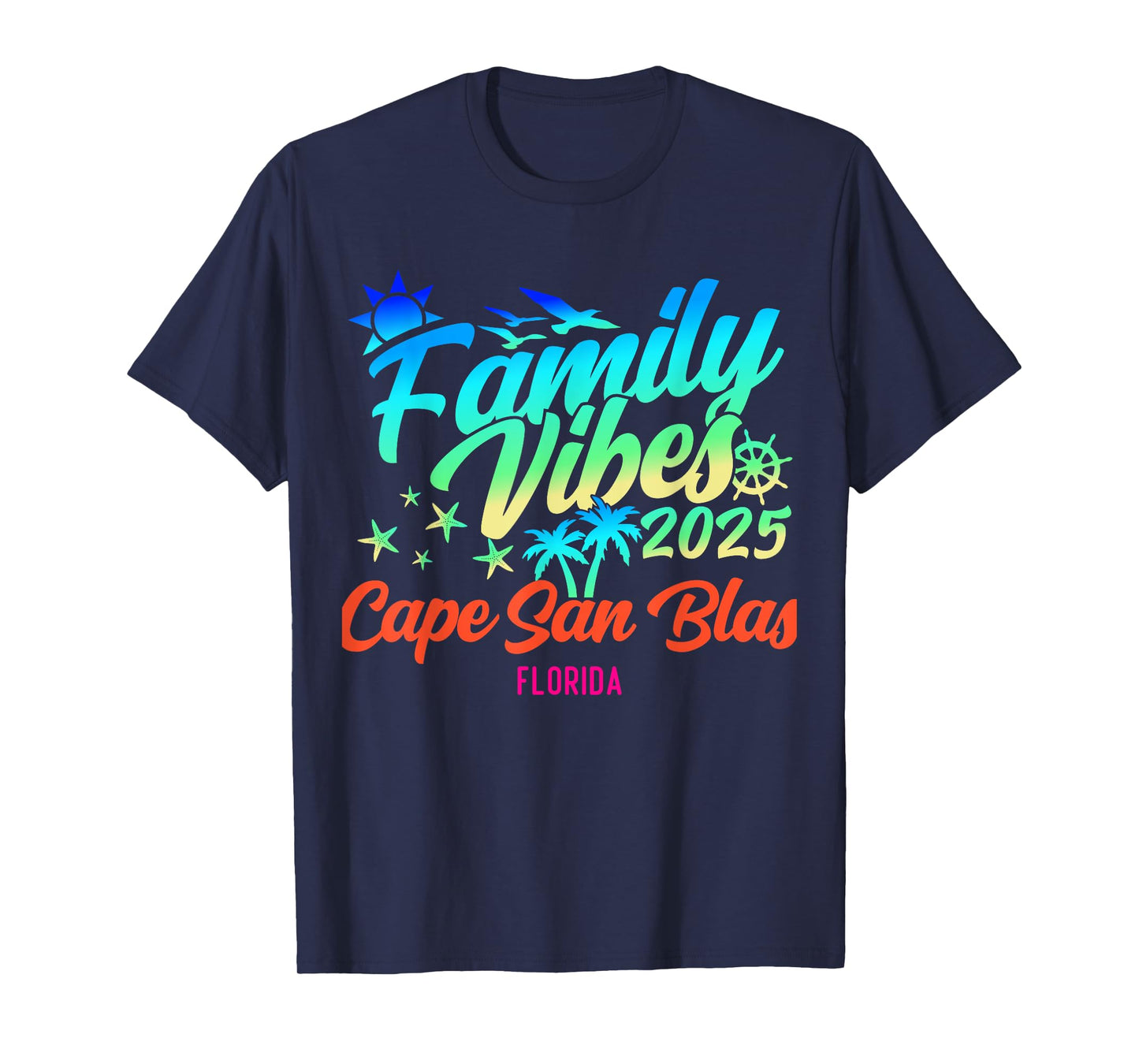 Cape San Blas Florida Family Vibes 2025 Vacation Summer T-Shirt