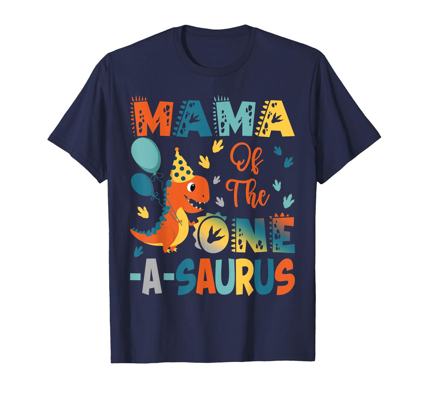Mama Of The One-A-Saurus 2Nd Birthday Dinosaur Party T-Shirt