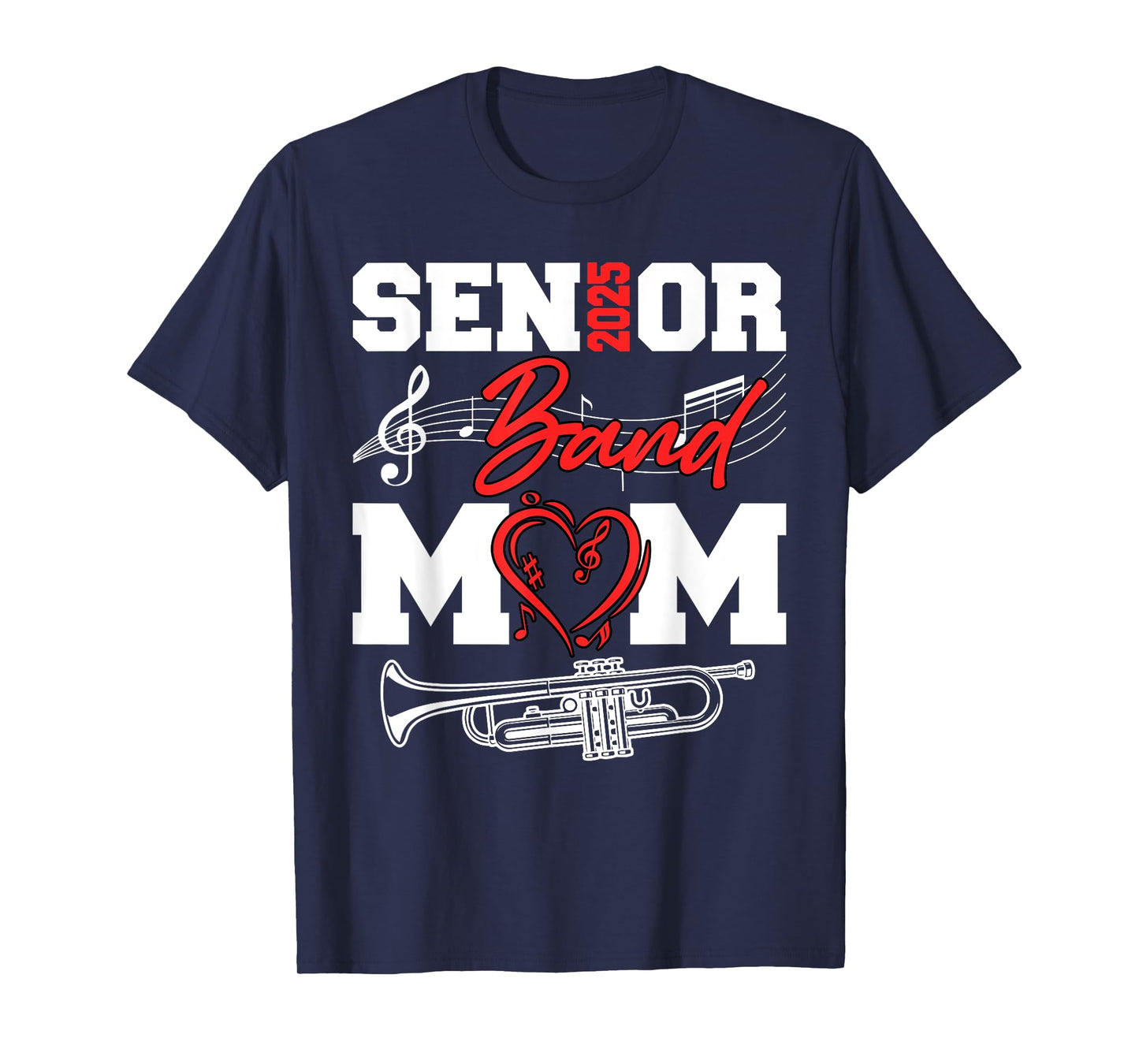 Senior Band Mom 2025 Marching Band Class of 2025 Trumpet T-Shirt