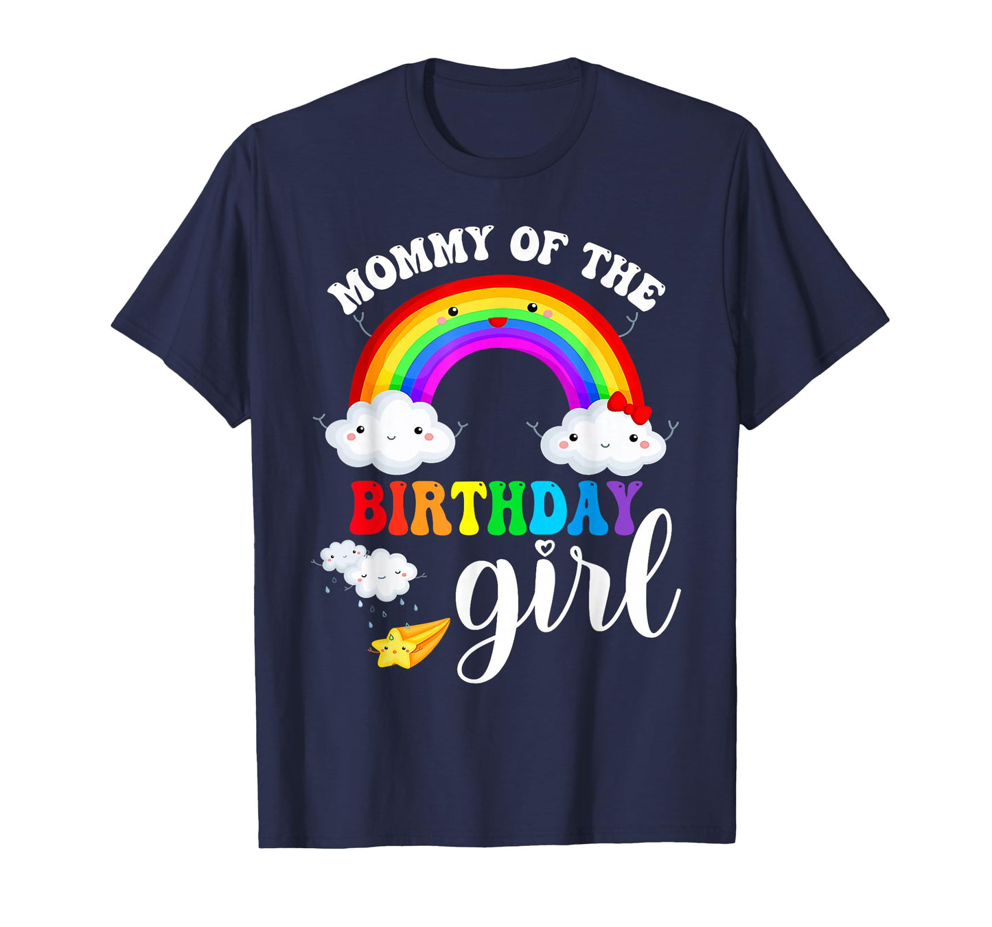 Mommy of The Birthday Girl Rainbow B-Day Matching Family T-Shirt