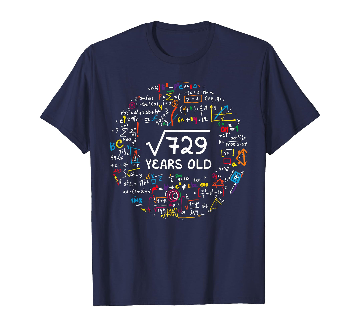 Square Root Of 729 27th Birthday 27 Year Old Gifts Math Bday T-Shirt