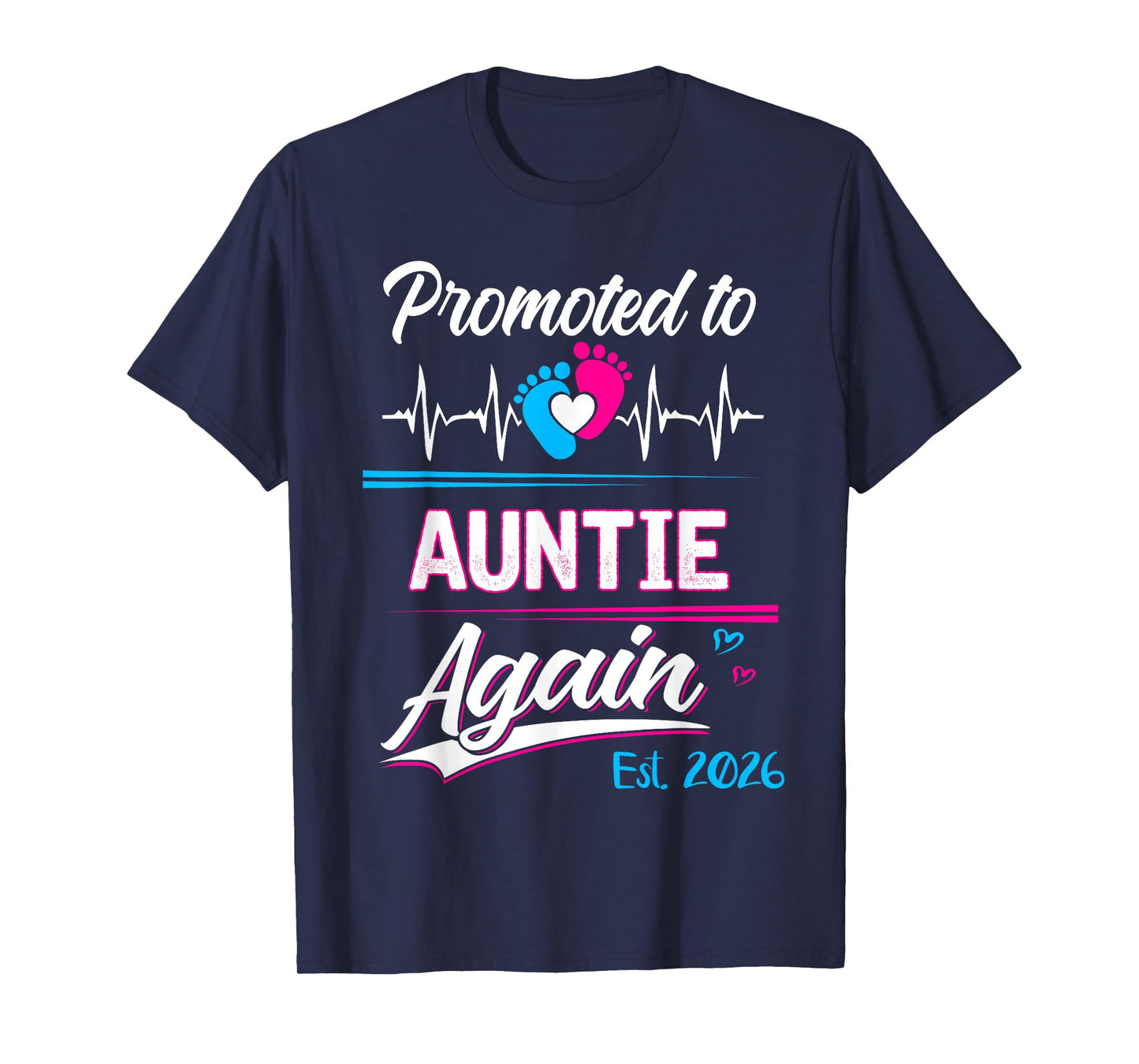 Promoted To Auntie Again Est 2026 Pregnancy Announcement T-Shirt
