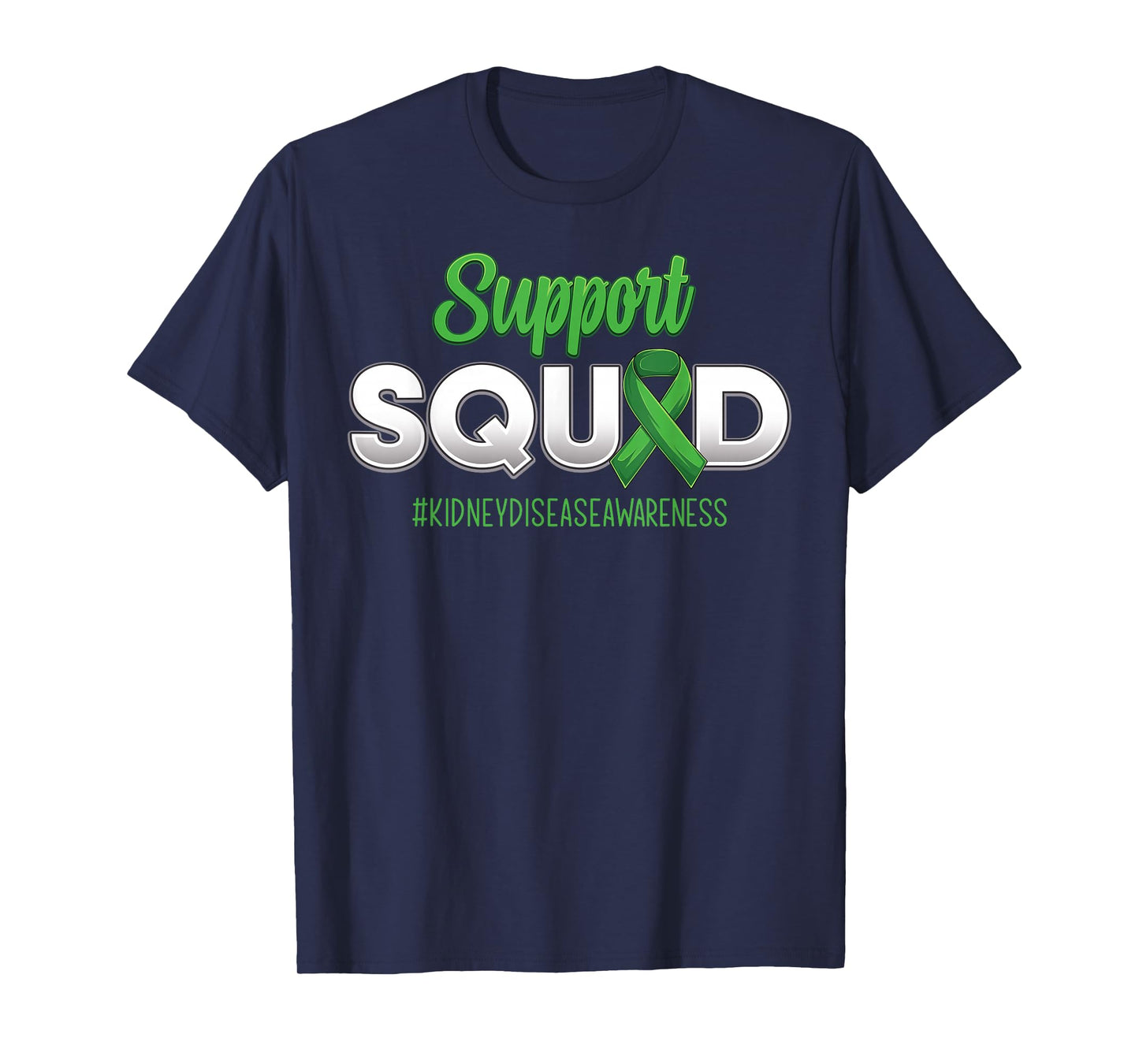 Support Squad Kidney Disease Awareness Fighting Men Women T-Shirt