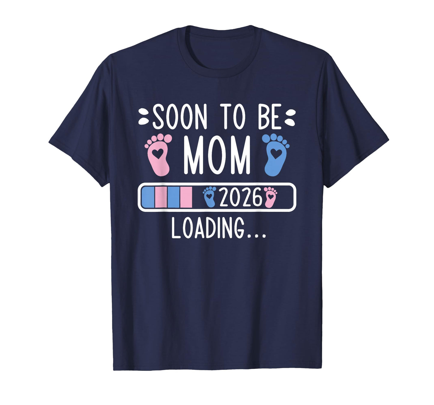 Soon to Be Mom 2026 Loading Pregnancy Announcement 2026 T-Shirt