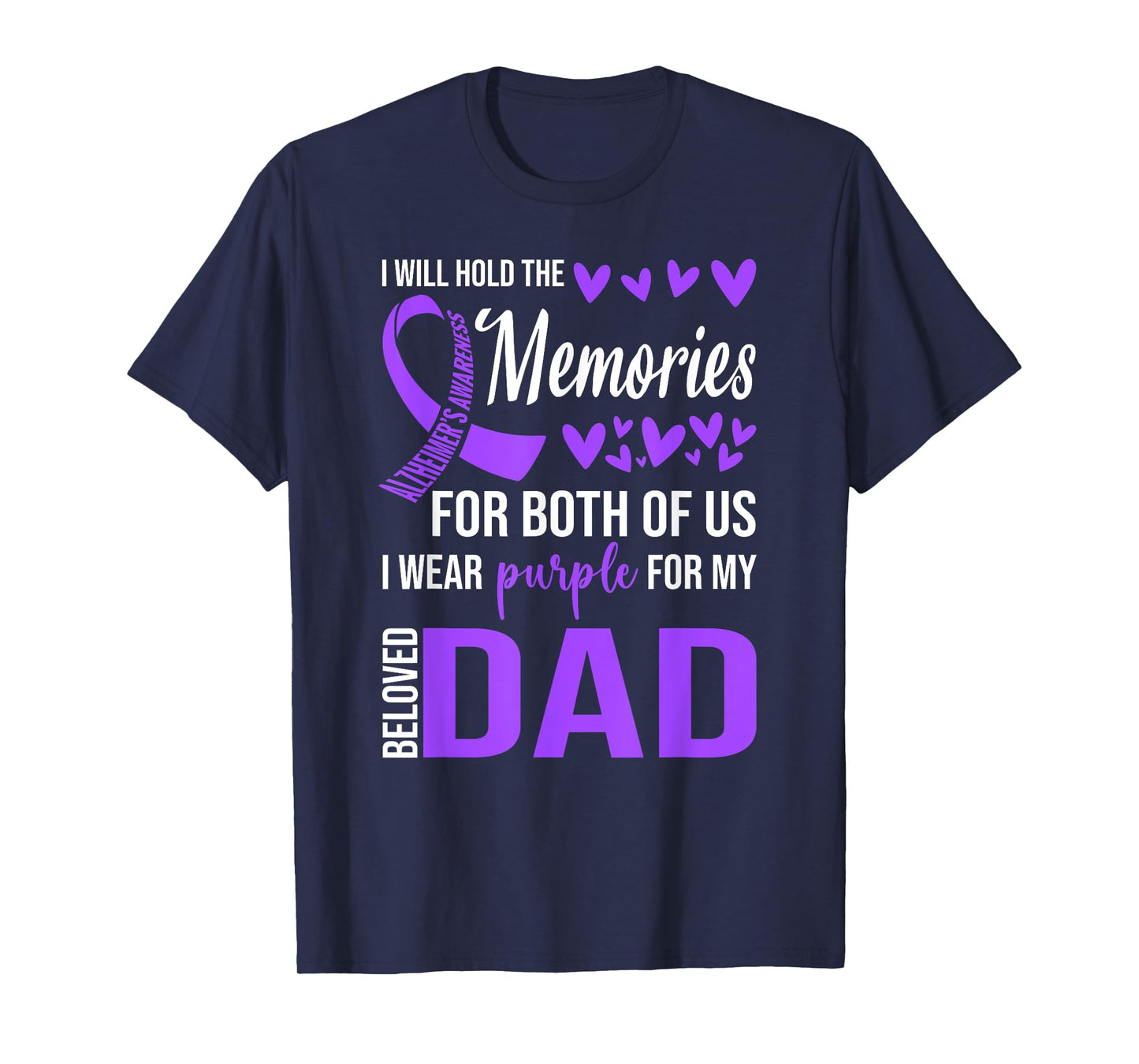 Alzheimer's Awareness Shirt Purple Ribbon Memories for Dad T-Shirt