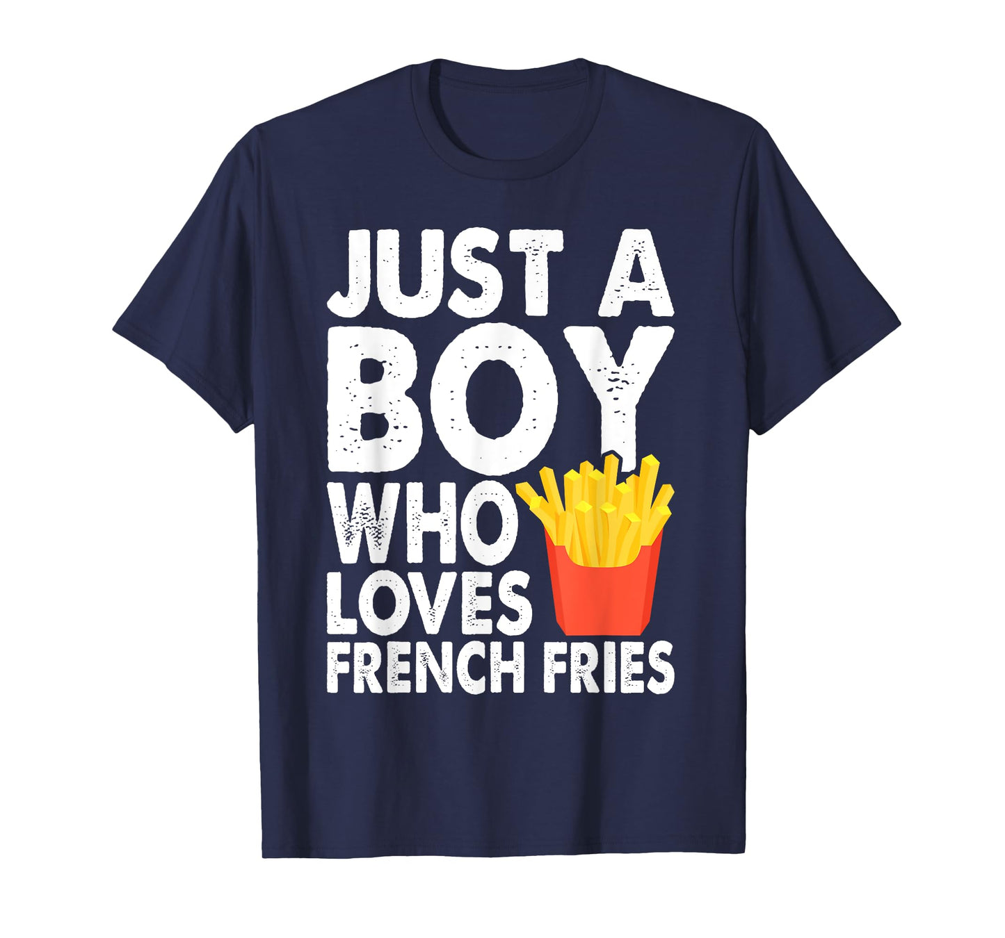 Cute Just A Boy Who Loves French Fries Boys Kids Toddler T-Shirt