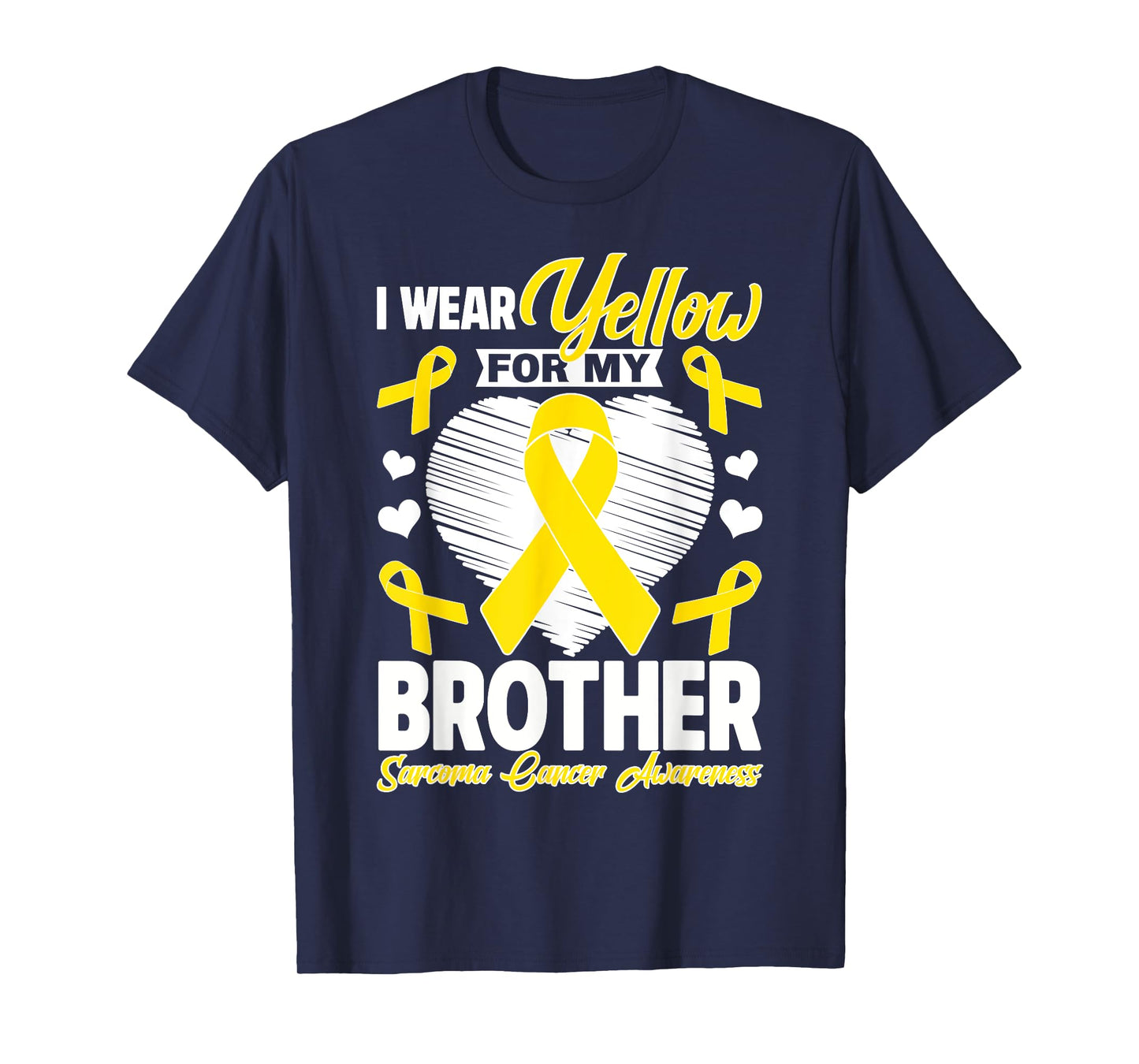 I Wear Yellow For My Brother Sarcoma Cancer Awareness Mom T-Shirt