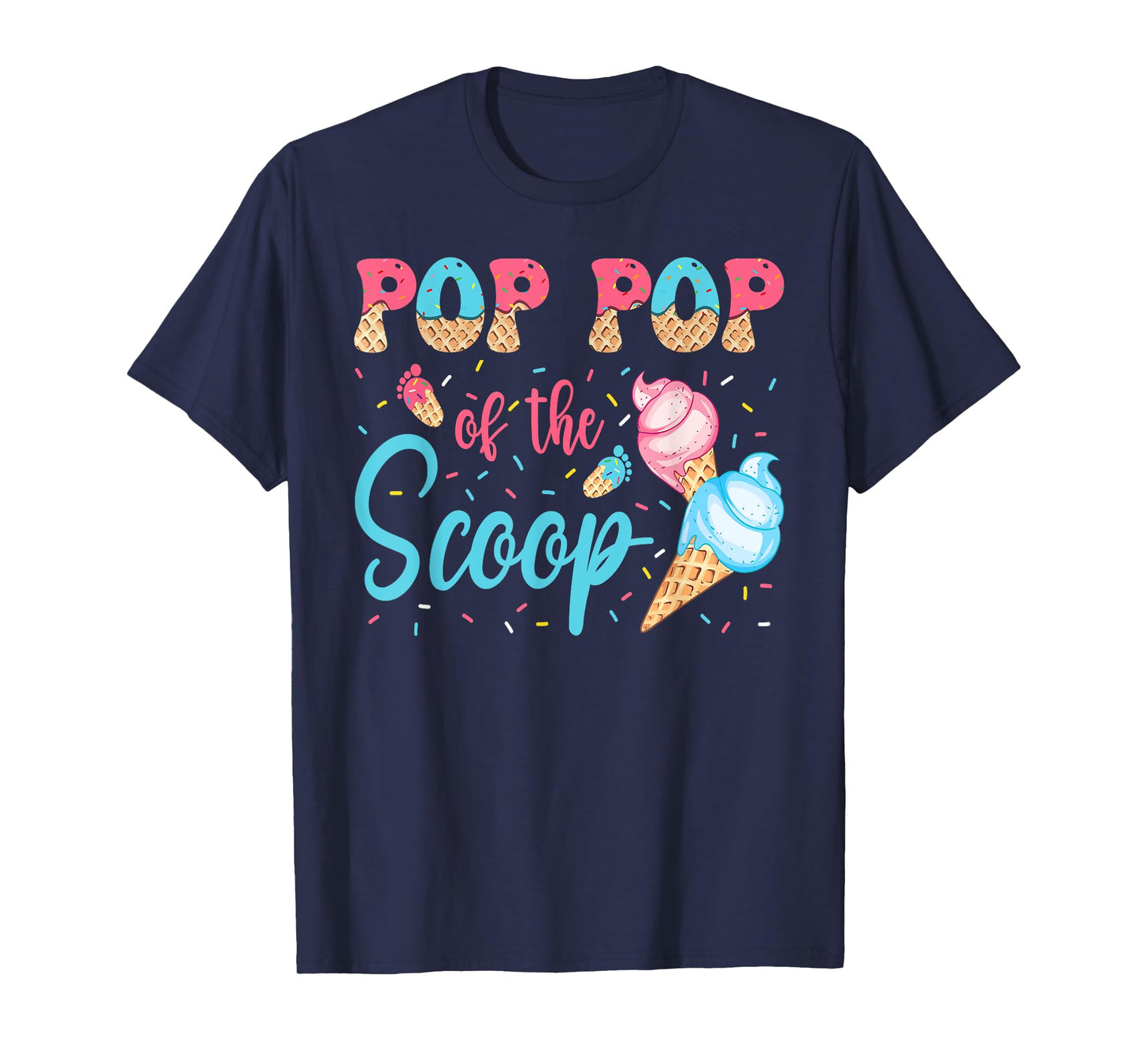 Pop Pop Of The Scoop Ice Cream Gender Reveal Baby Shower T-Shirt