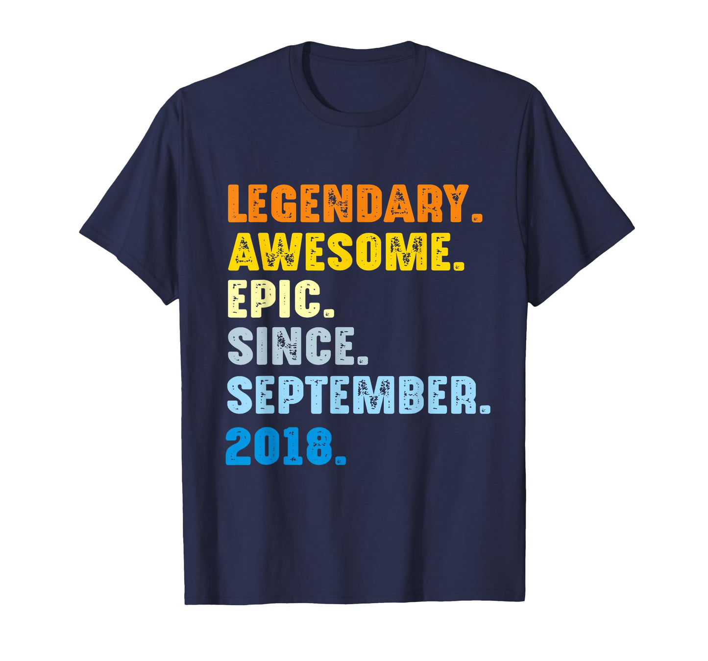 Legendary Awesome Epic Since September 2018 T-Shirt