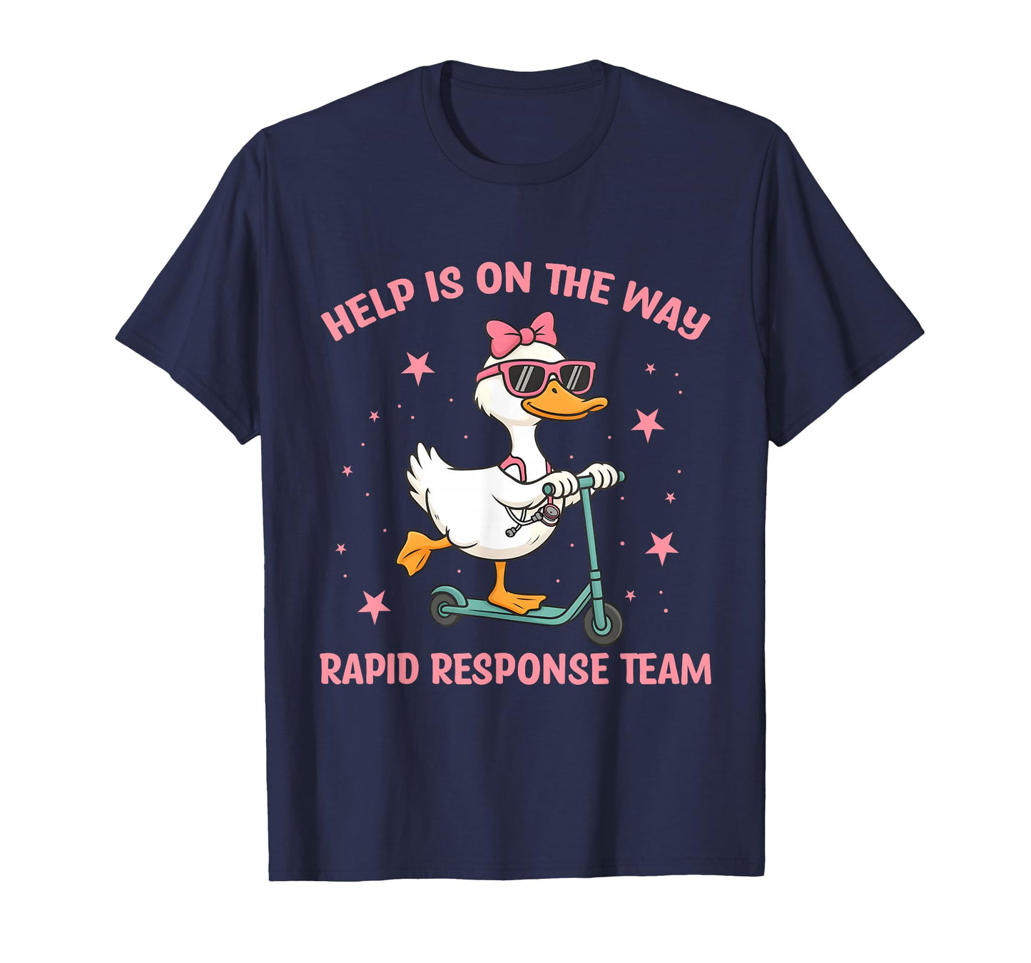 Help Is On Way Rapid Response Teams Nurse Nursing Lovers T-Shirt