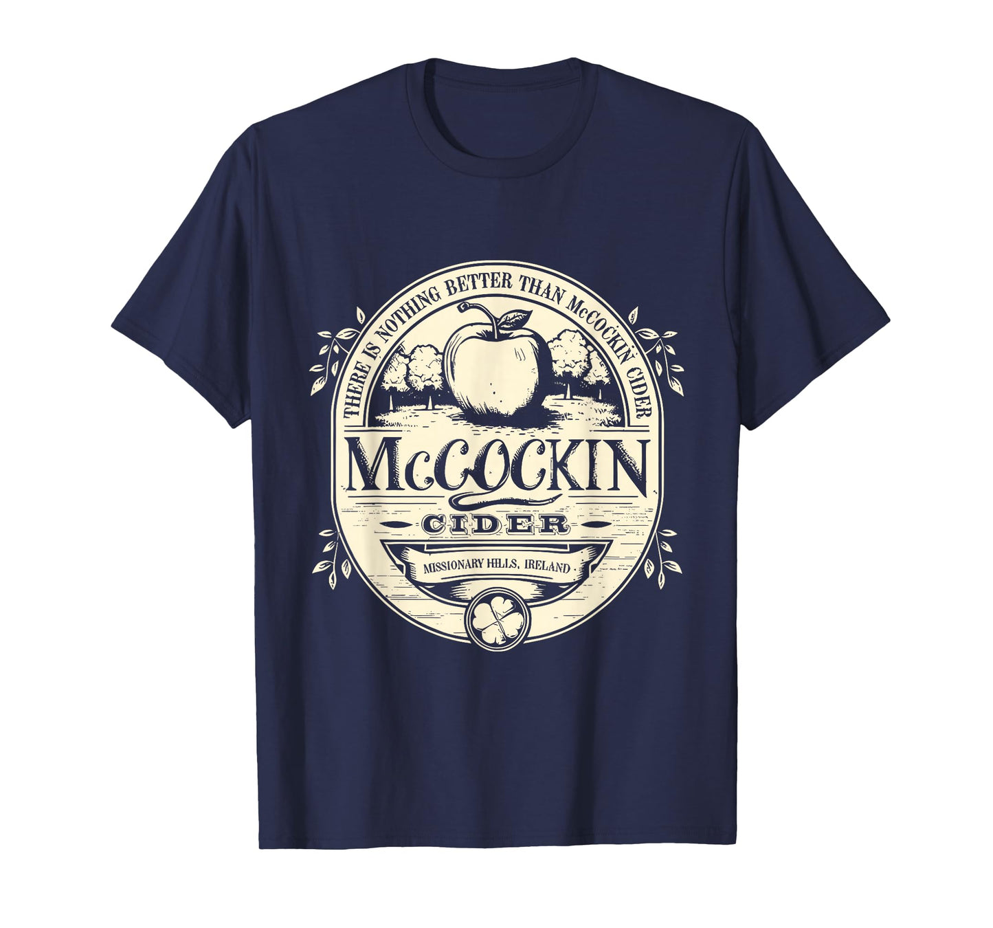 There Is Nothing Better Than Mccockin Cider Inappropriate T-Shirt