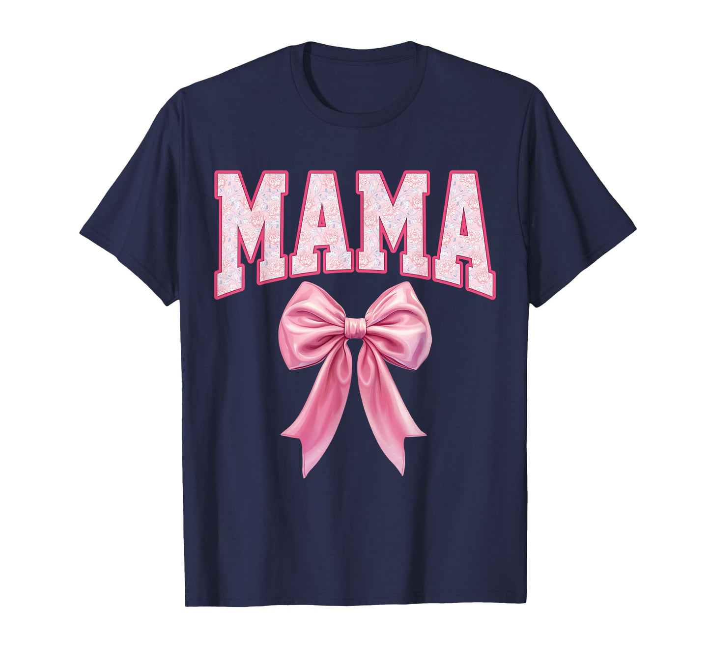 Mama Coquette Pink Bow Floral Mother's Day Mom T-Shirt