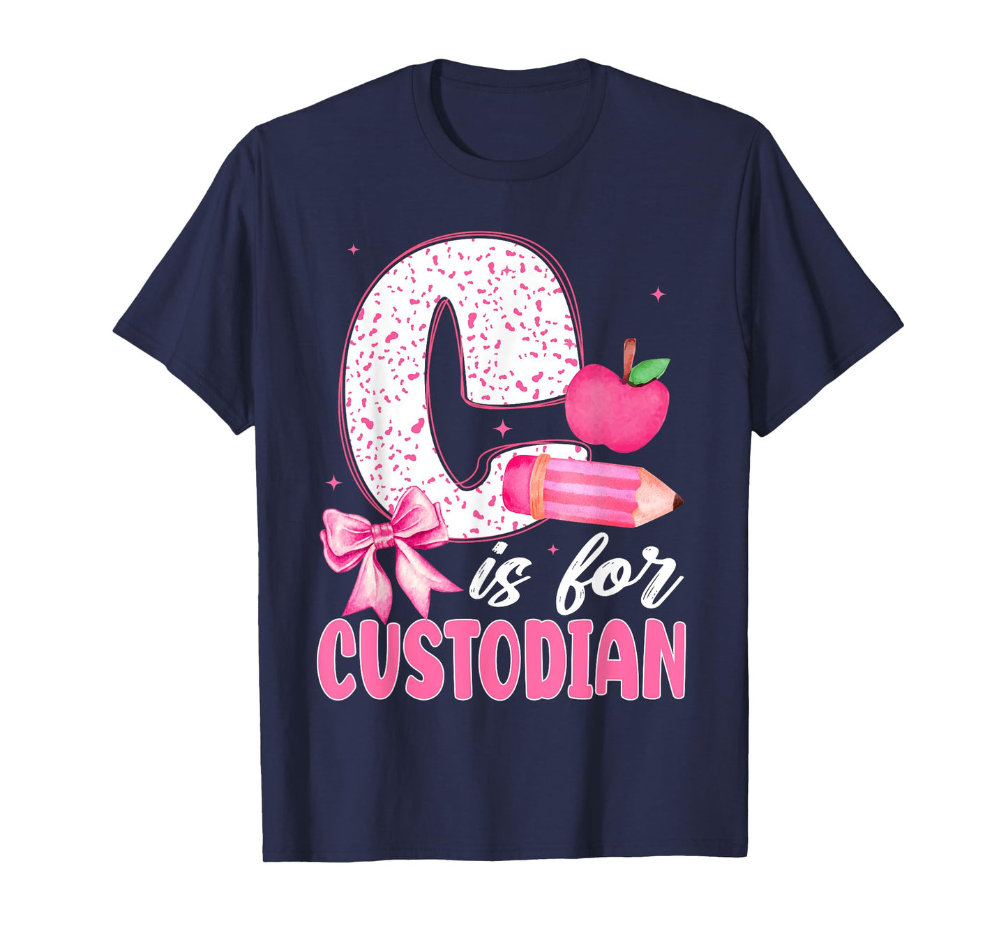 Cute C is for Custodian Pencil Apple Coquette Back To School T-Shirt