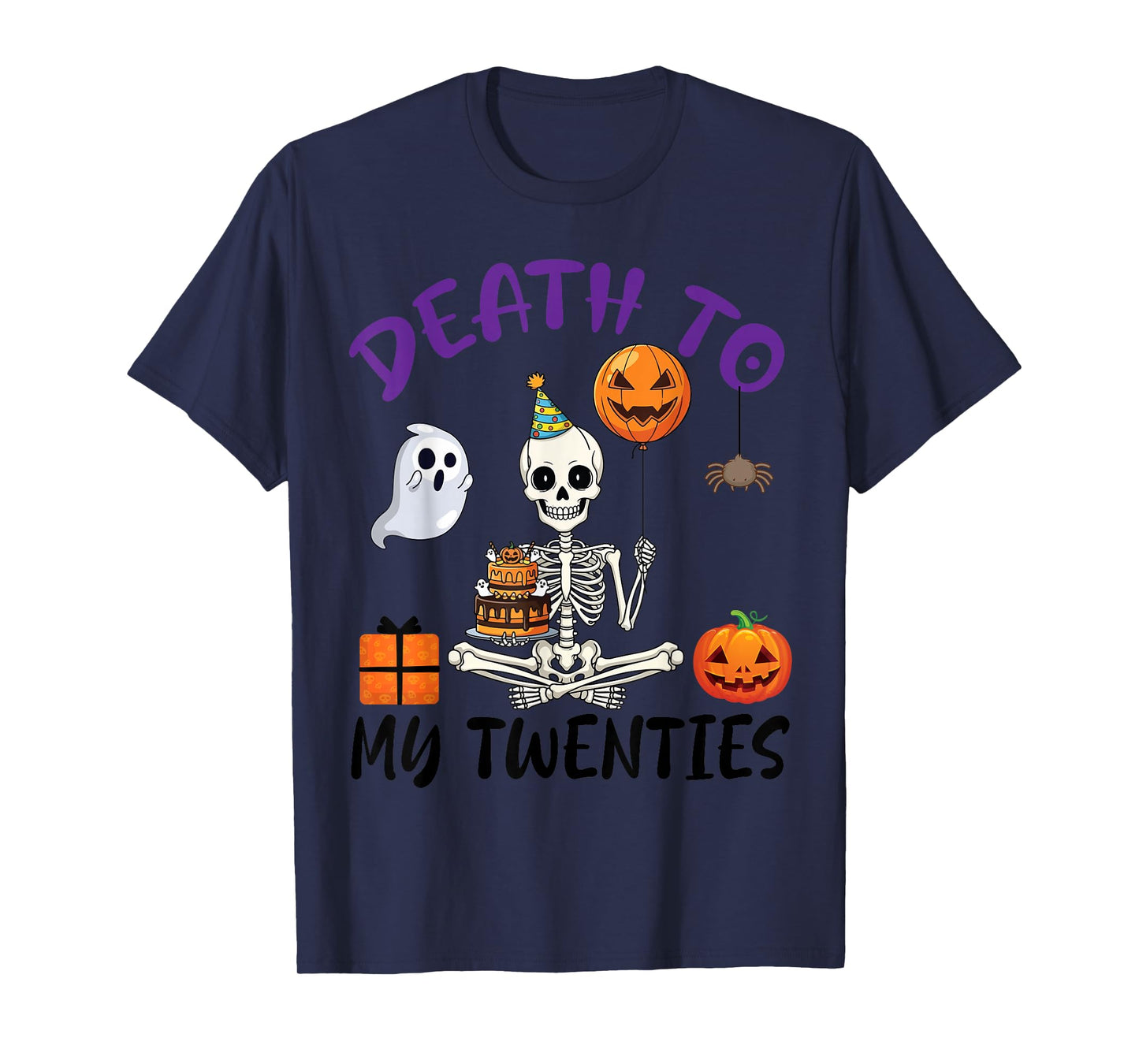 Death to My Twenties Funny Skeleton Halloween 20th Birthday T-Shirt
