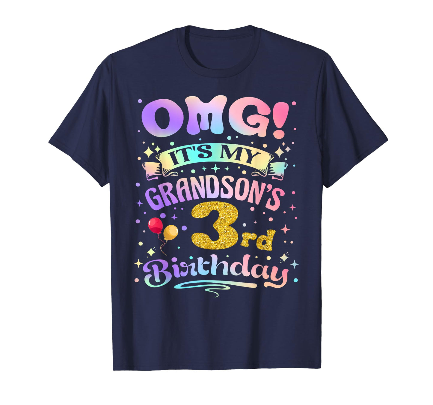 OMG It's My Grandson's 3rd Birthday Happy 3 Years Old T-Shirt