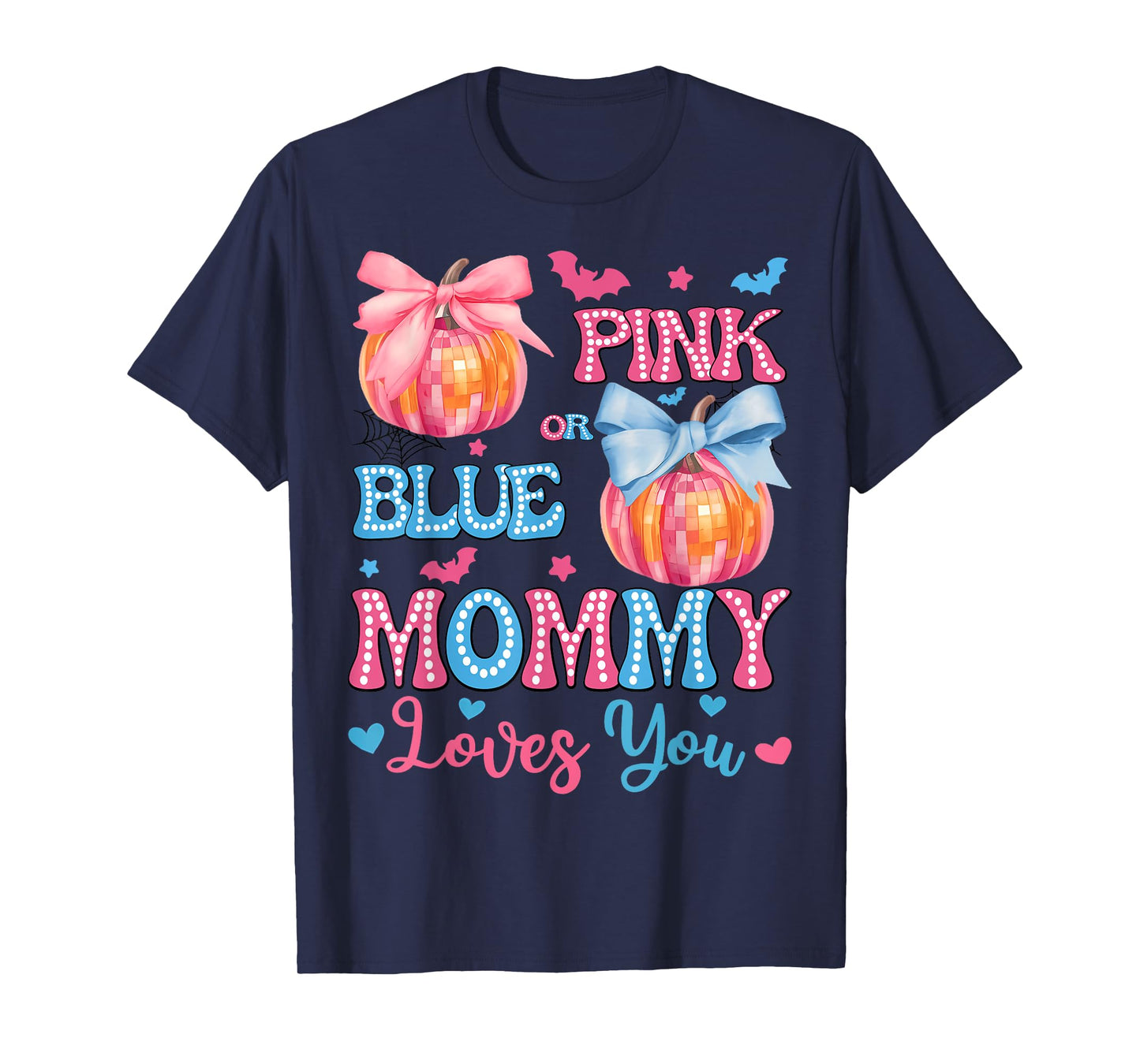 Pink or Blue Mommy Loves You Gender Reveal Halloween T-Shirt
