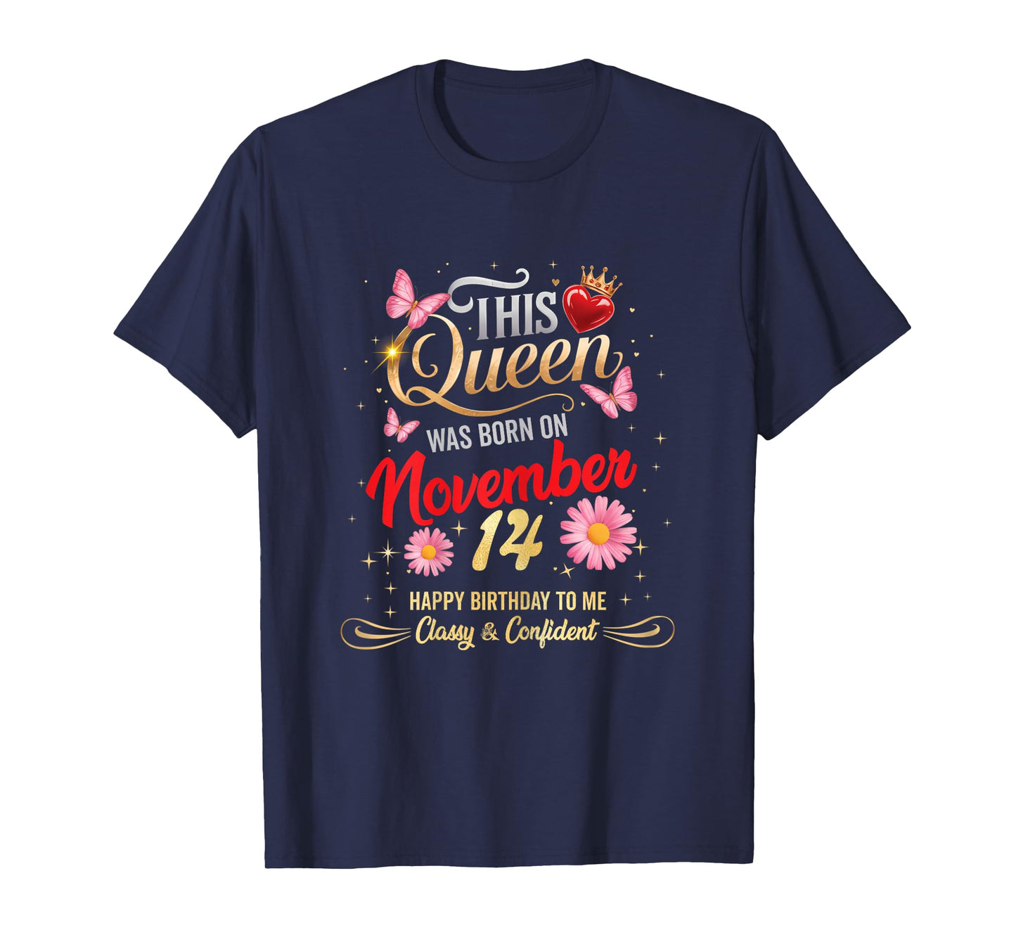 This Queen was Born on November 14 November 14th Birthday T-Shirt