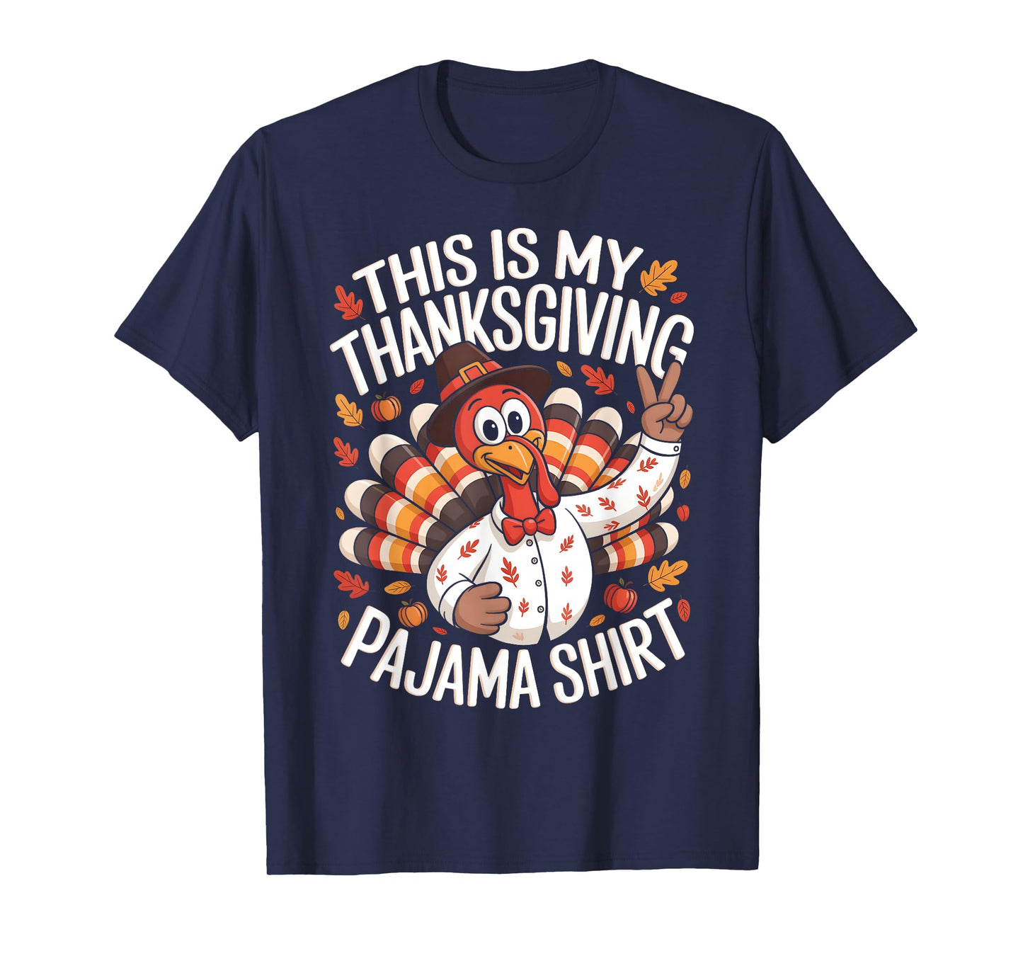 This Is My Thanksgiving Pajama Shirt Pjs Adult Kid Men Women T-Shirt