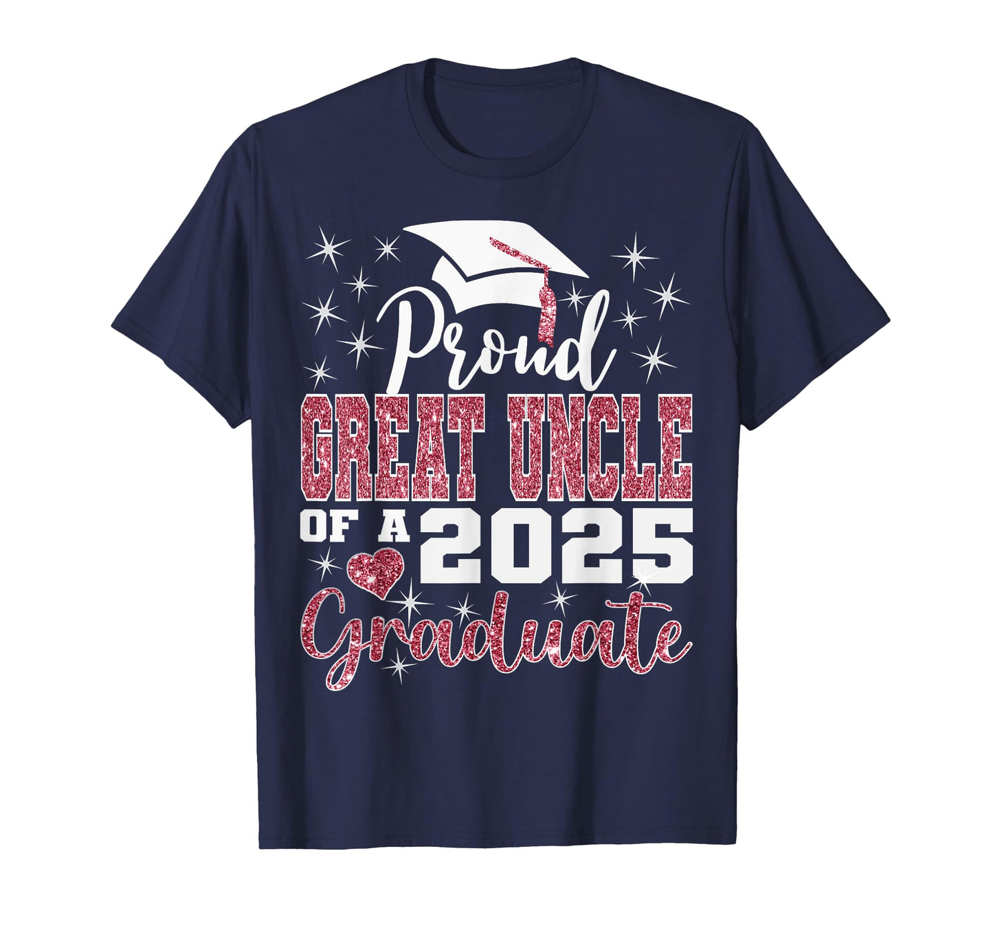 Proud Great Uncle of 2025 College Graduate Family T-Shirt