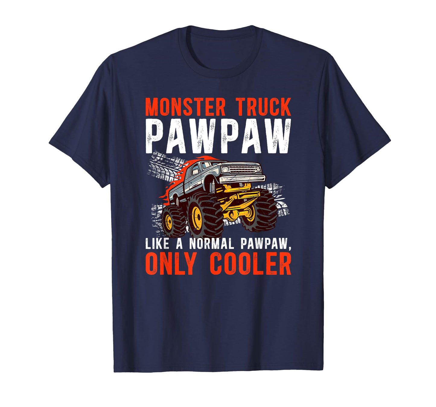 Monster Truck Pawpaw Cool Monster Truck Pawpaw Grandpa T-Shirt