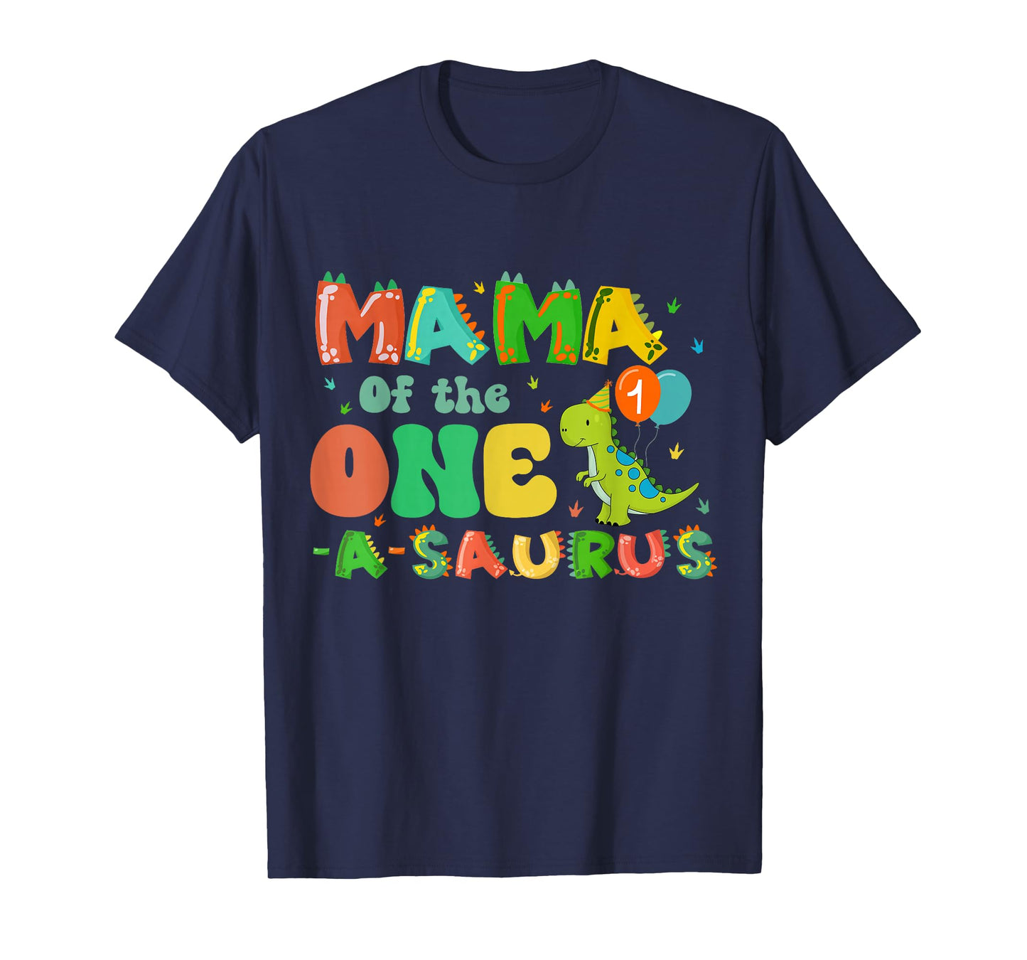 Mom Of The One-A-Saurus 1st Birthday Boy Dinosaur First Bday T-Shirt