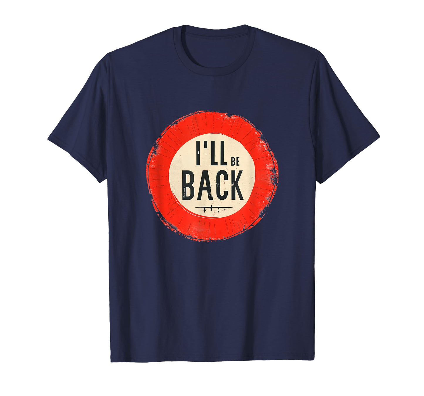 I'll be back Costume for Boys and Girls T-Shirt