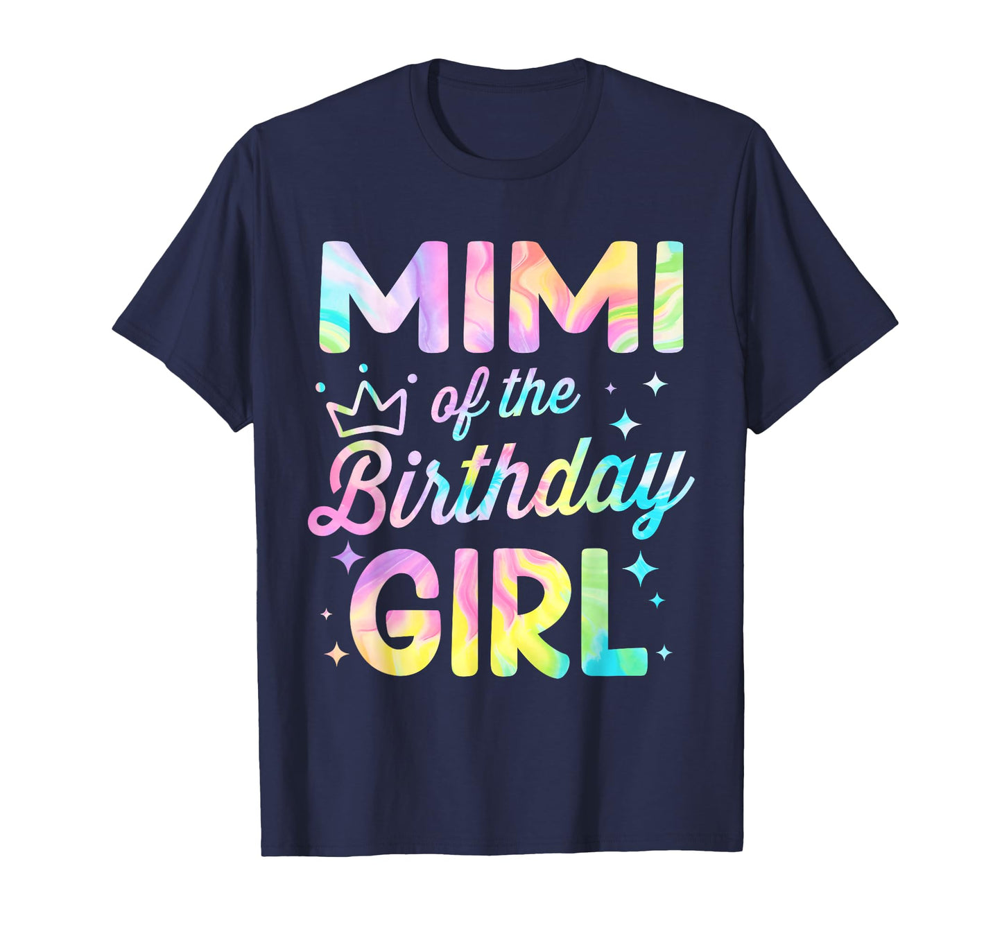 Mimi Of The Birthday Girl Tie Dye Girl Bday Party T-Shirt