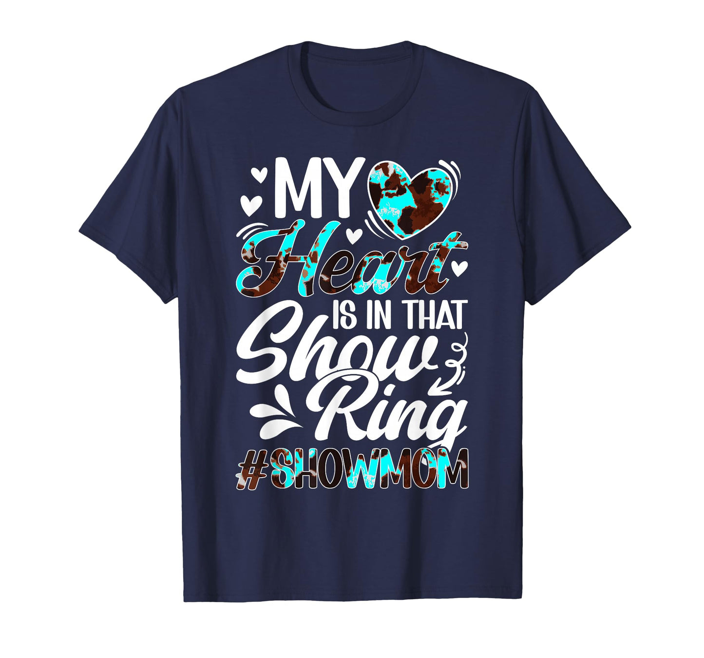 In That Show Ring Livestock Show Mom Livestock Show Mama T-Shirt