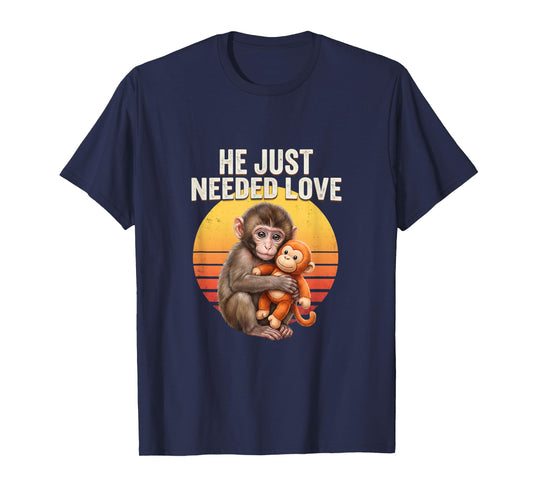 He Just Needed Love Baby Monkey Punch Emotional Retro Sunset T-Shirt