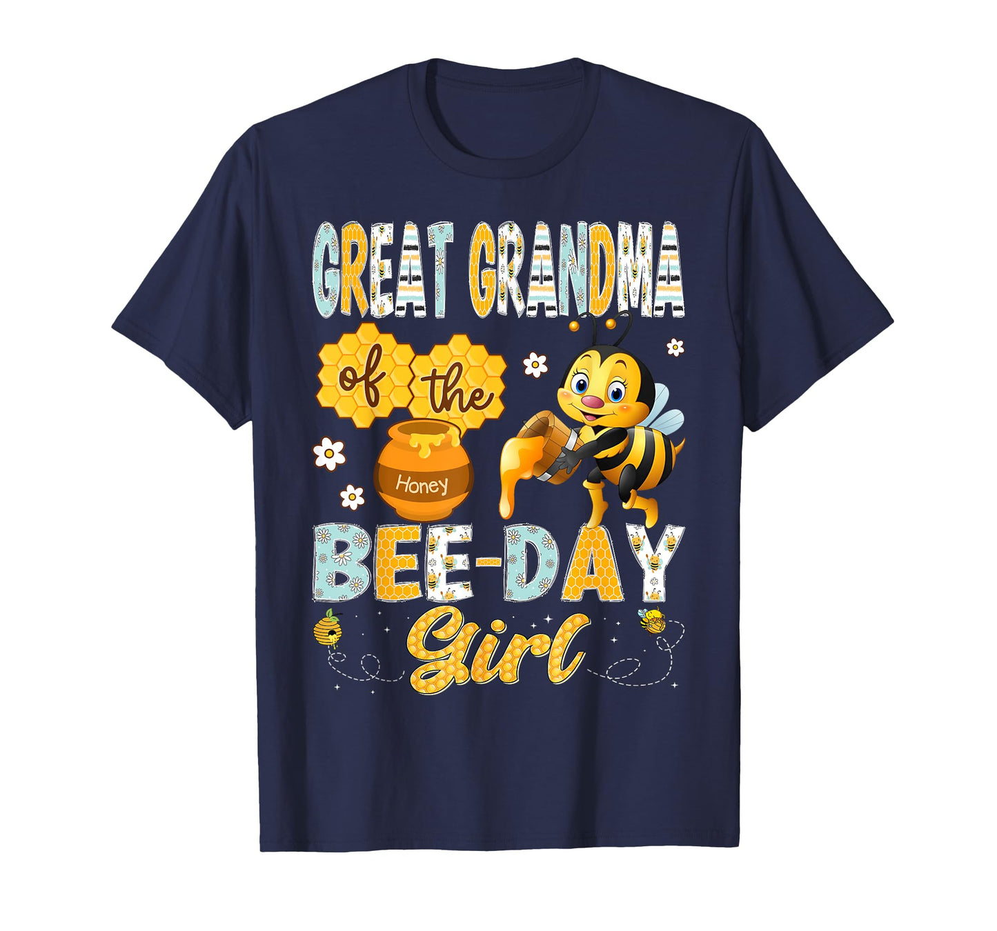 Great Grandma Of The Bee-Day Girl Funny Bee Birthday Girl T-Shirt